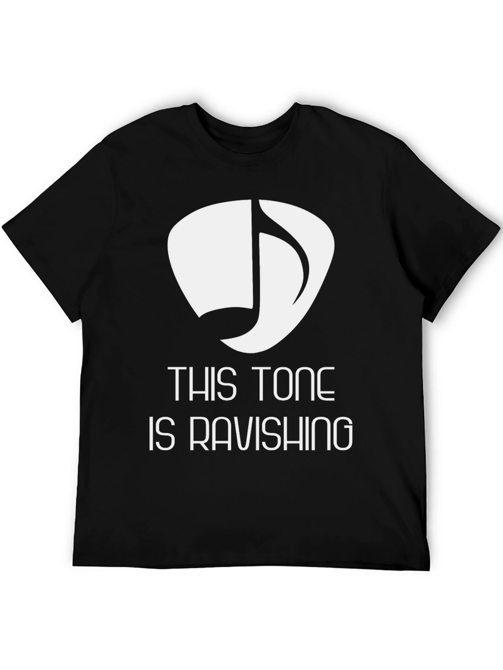 This Tone is Ravishing Black Graphic Tee