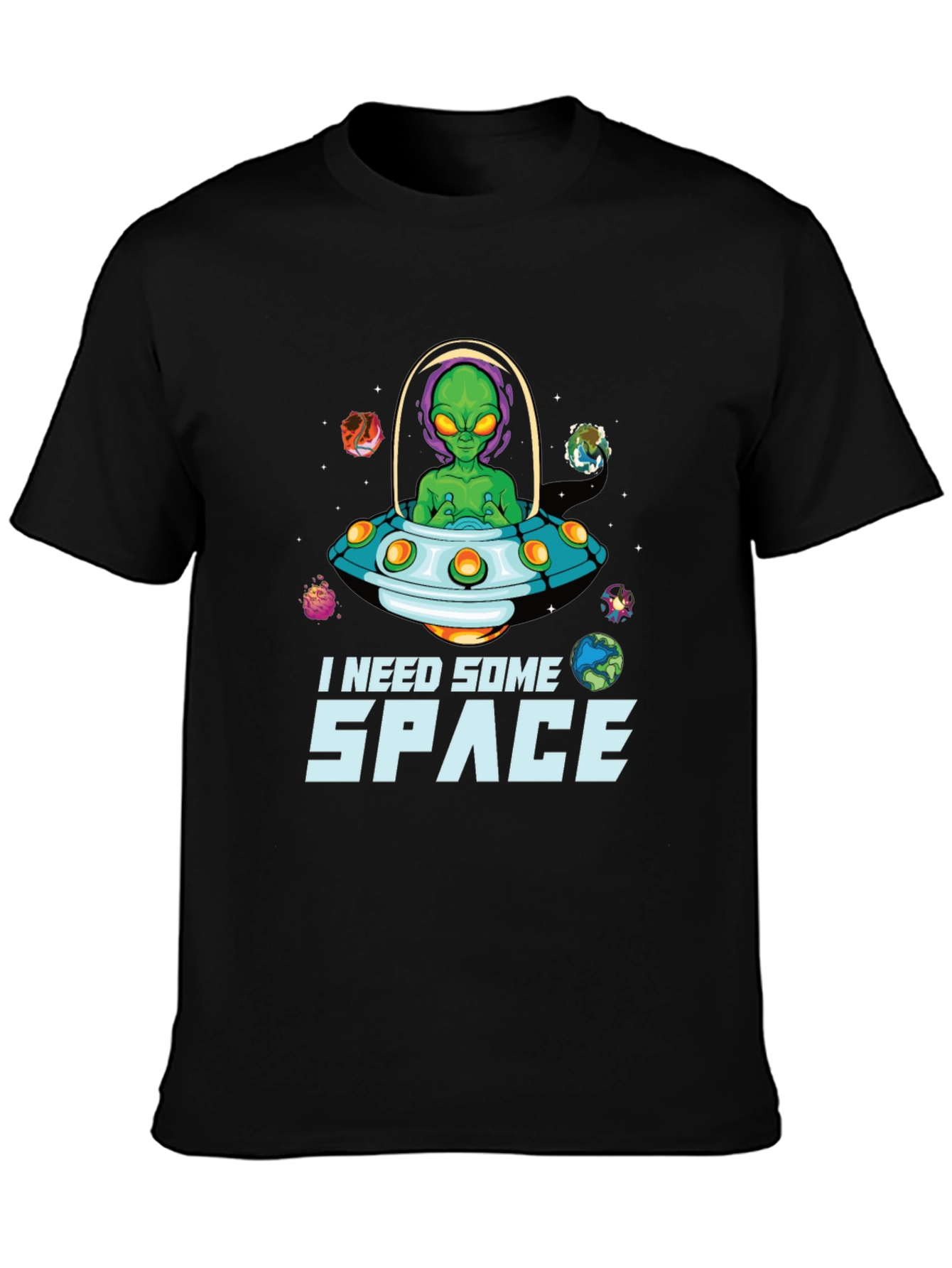 I Need Some Space Alien UFO T-Shirt