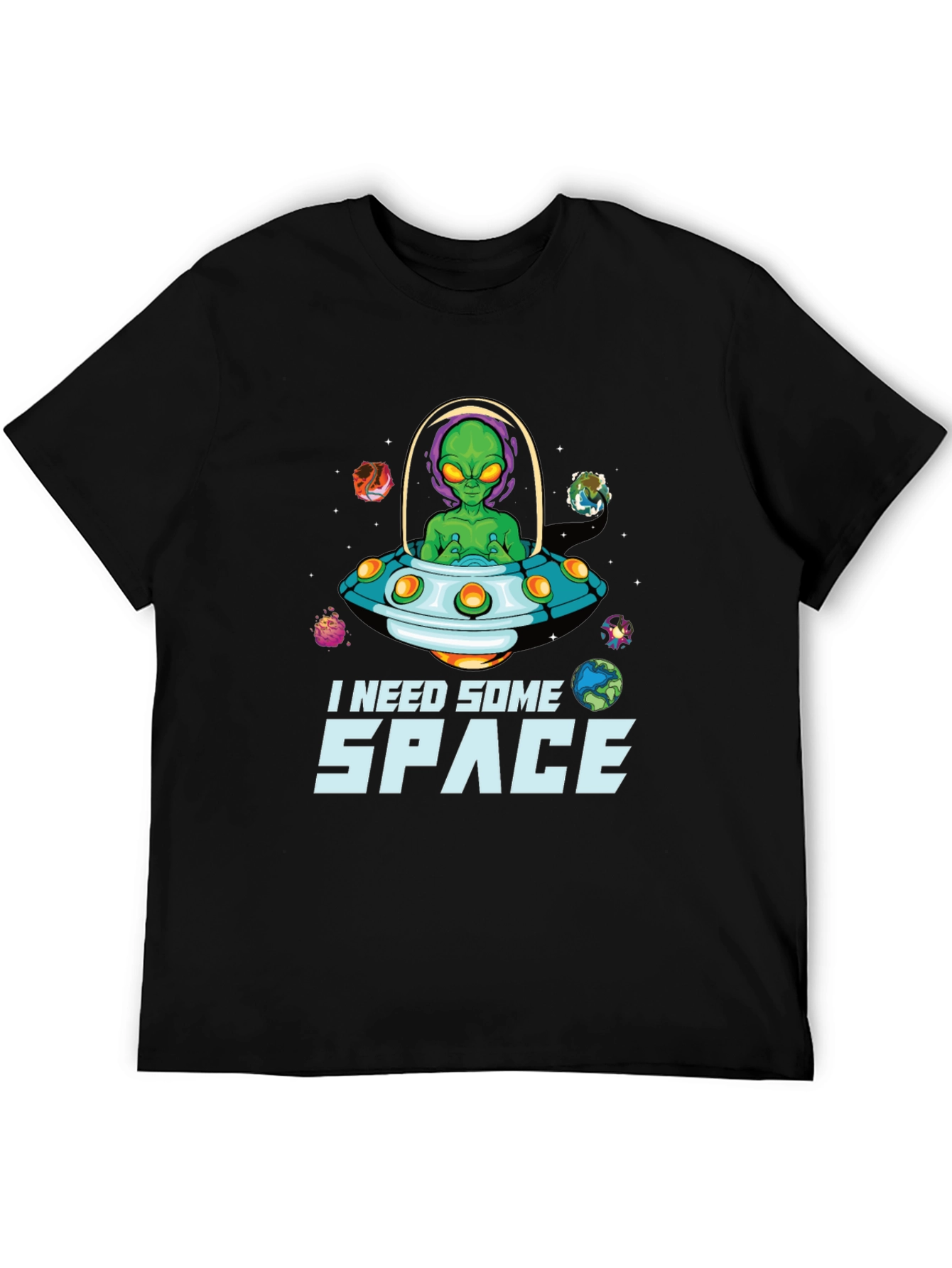 I Need Some Space Alien UFO T-Shirt