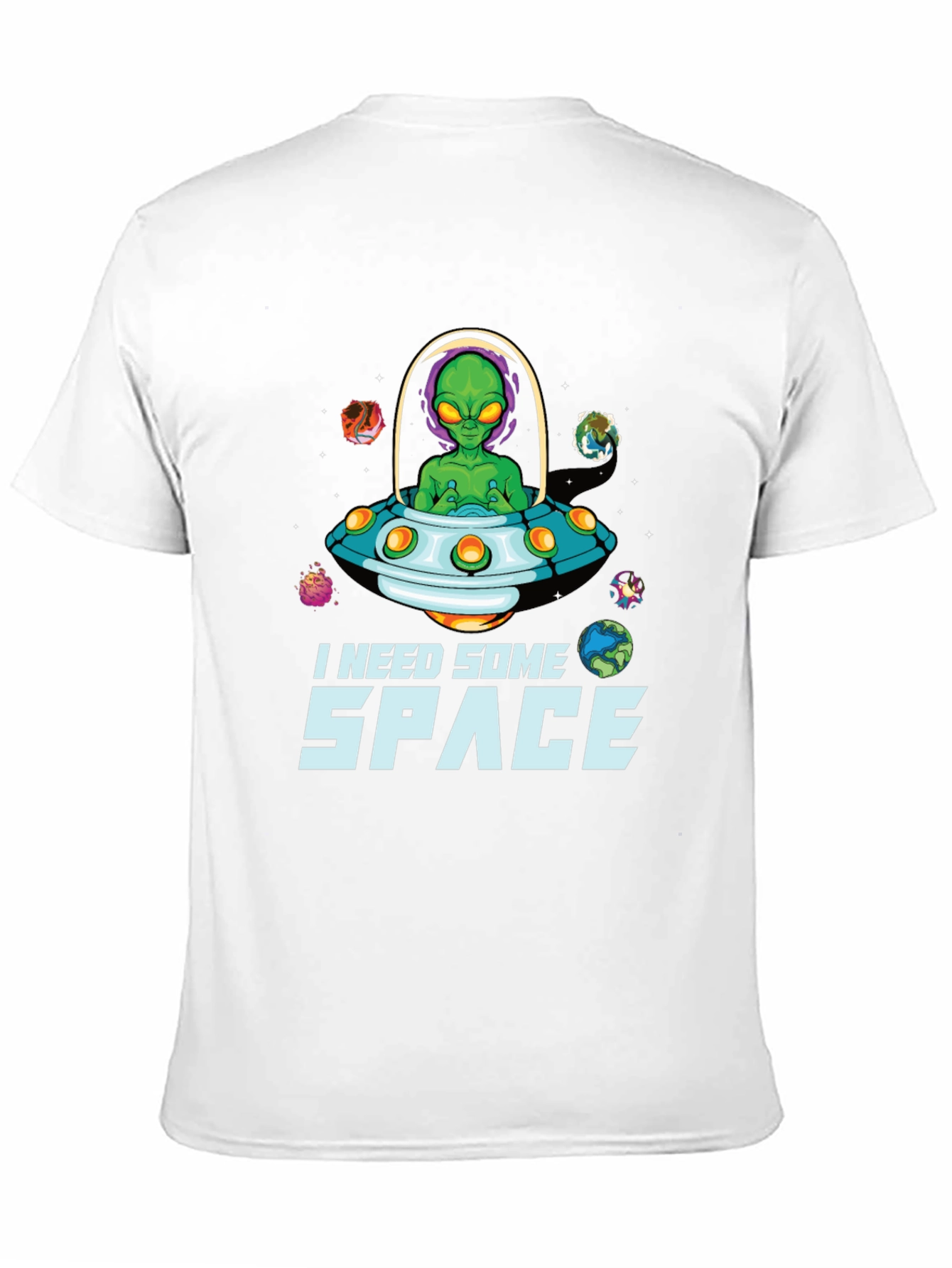 I Need Some Space Alien UFO T-Shirt