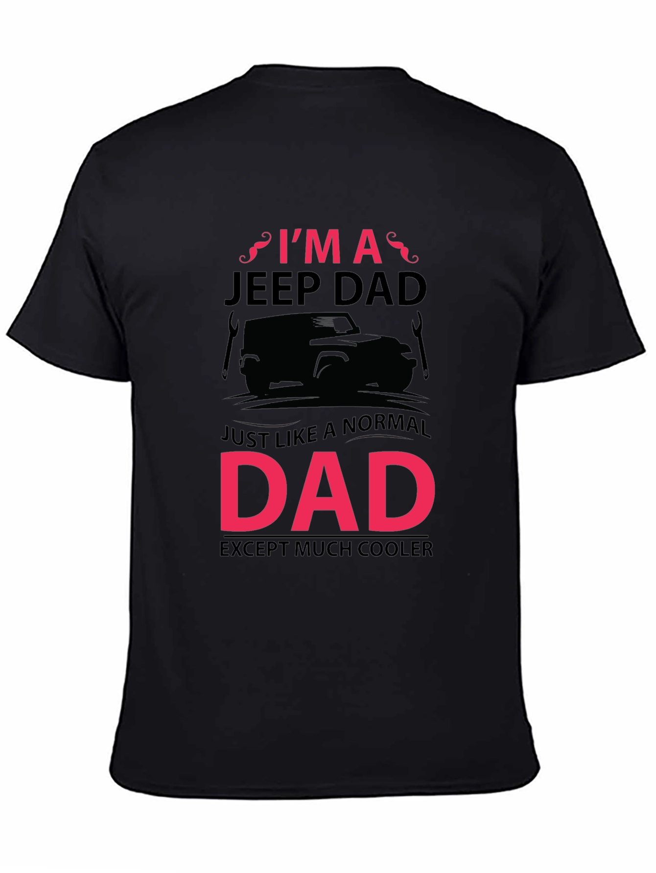 Im A Jeep Dad T-Shirt - Cool Fathers Day Gift