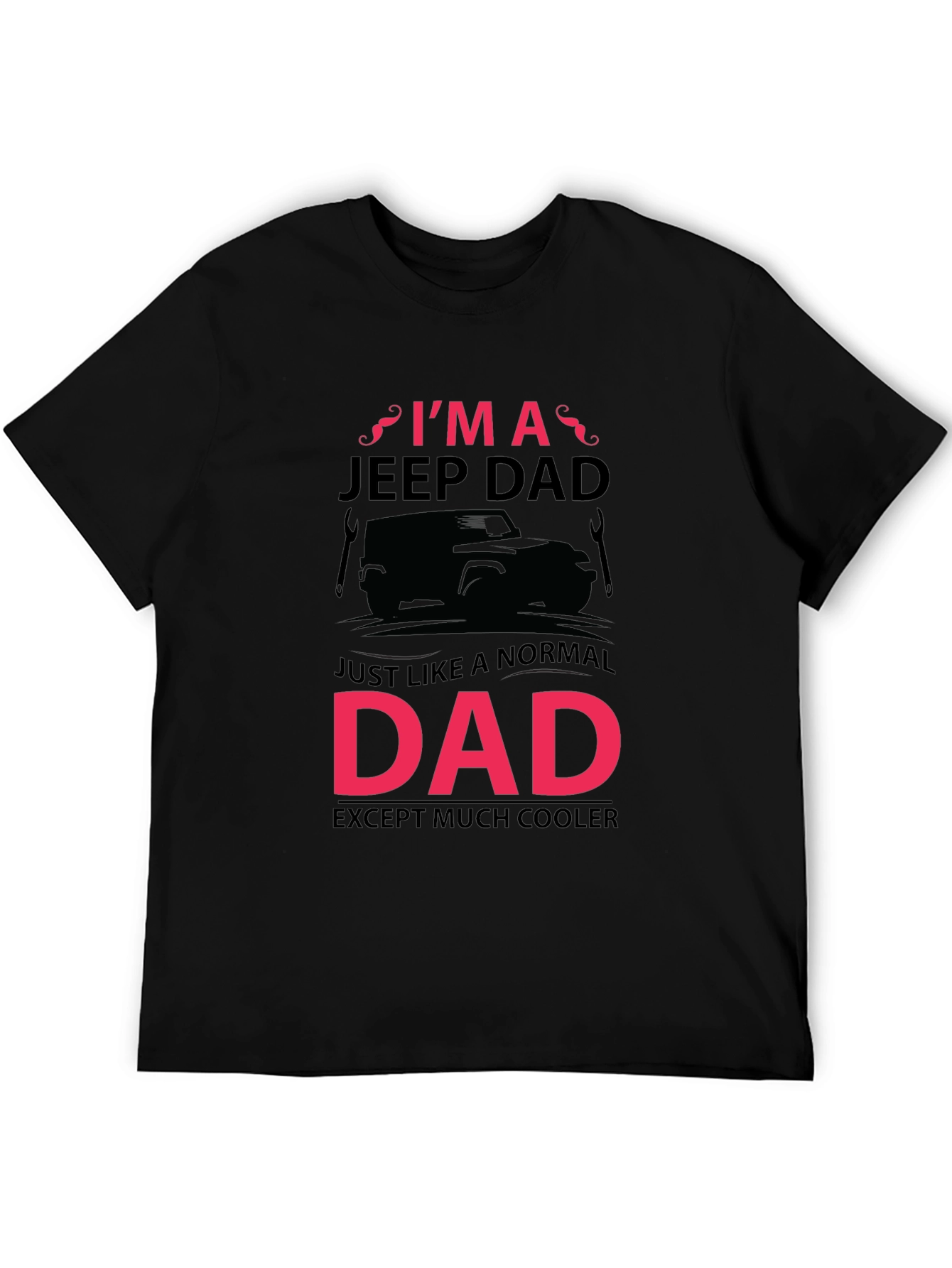 Im A Jeep Dad T-Shirt - Cool Fathers Day Gift