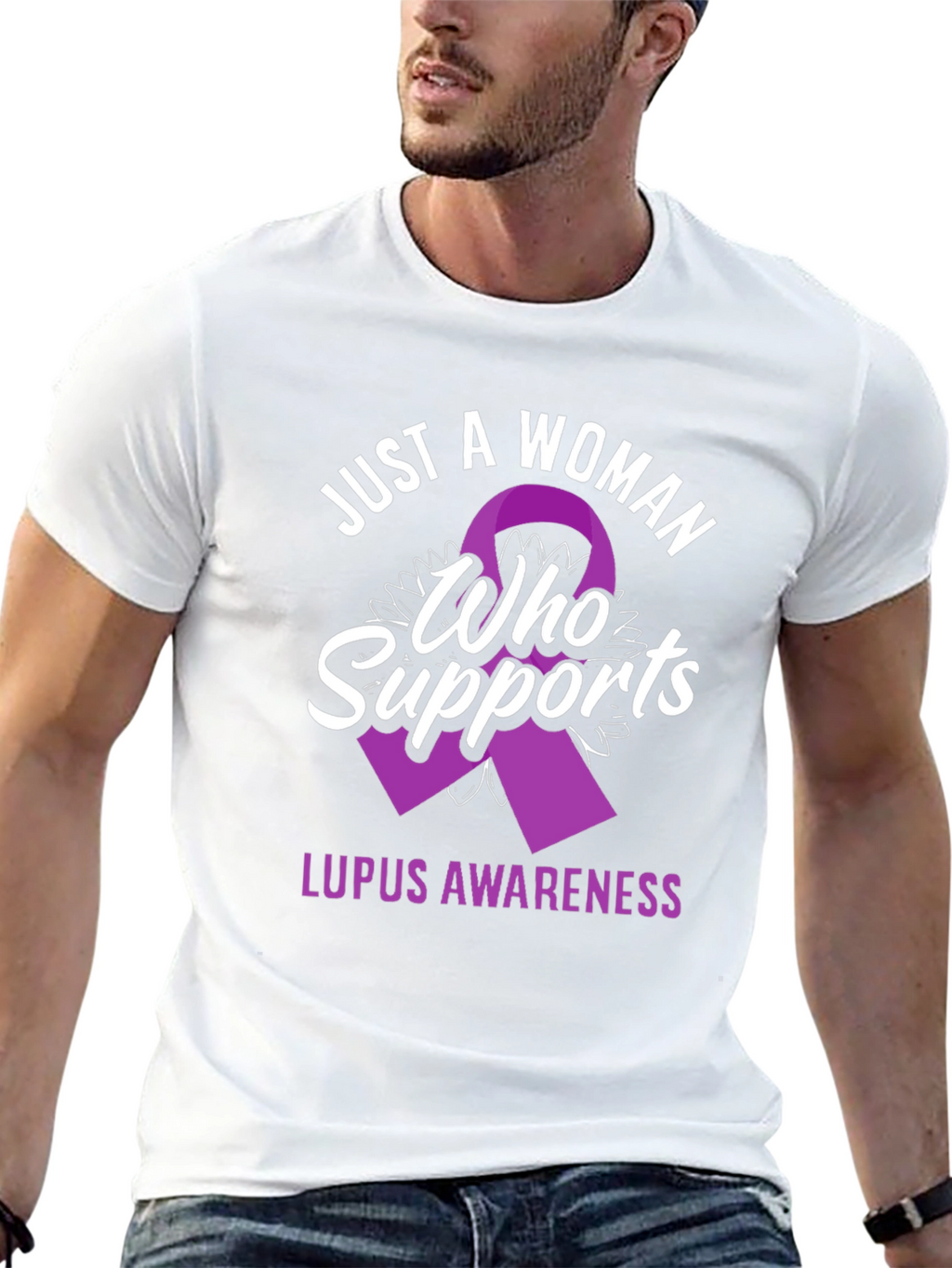 Lupus Awareness T-Shirt: Just a Woman Who Supports