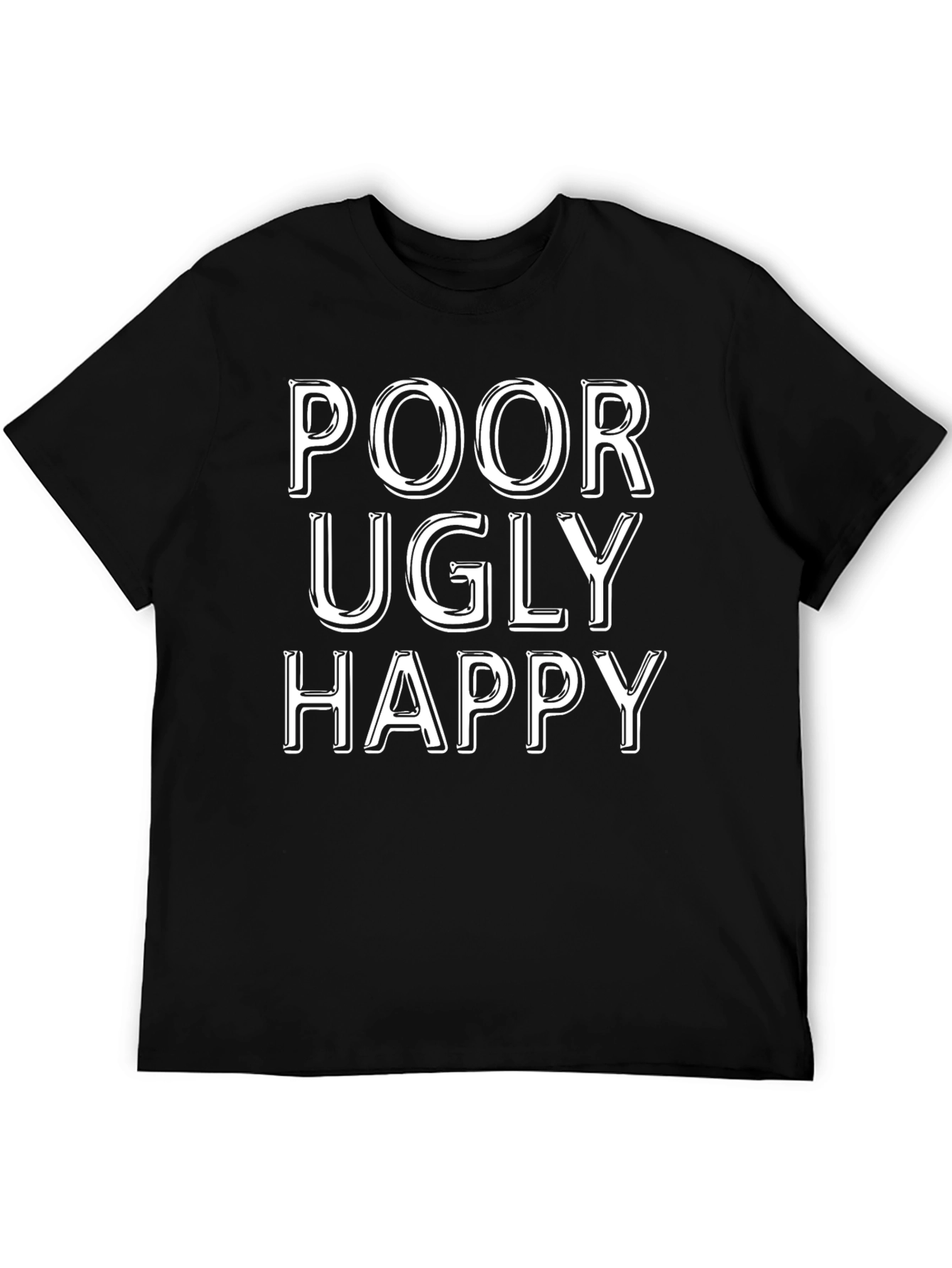Poor Ugly Happy Graphic T-Shirt - Black