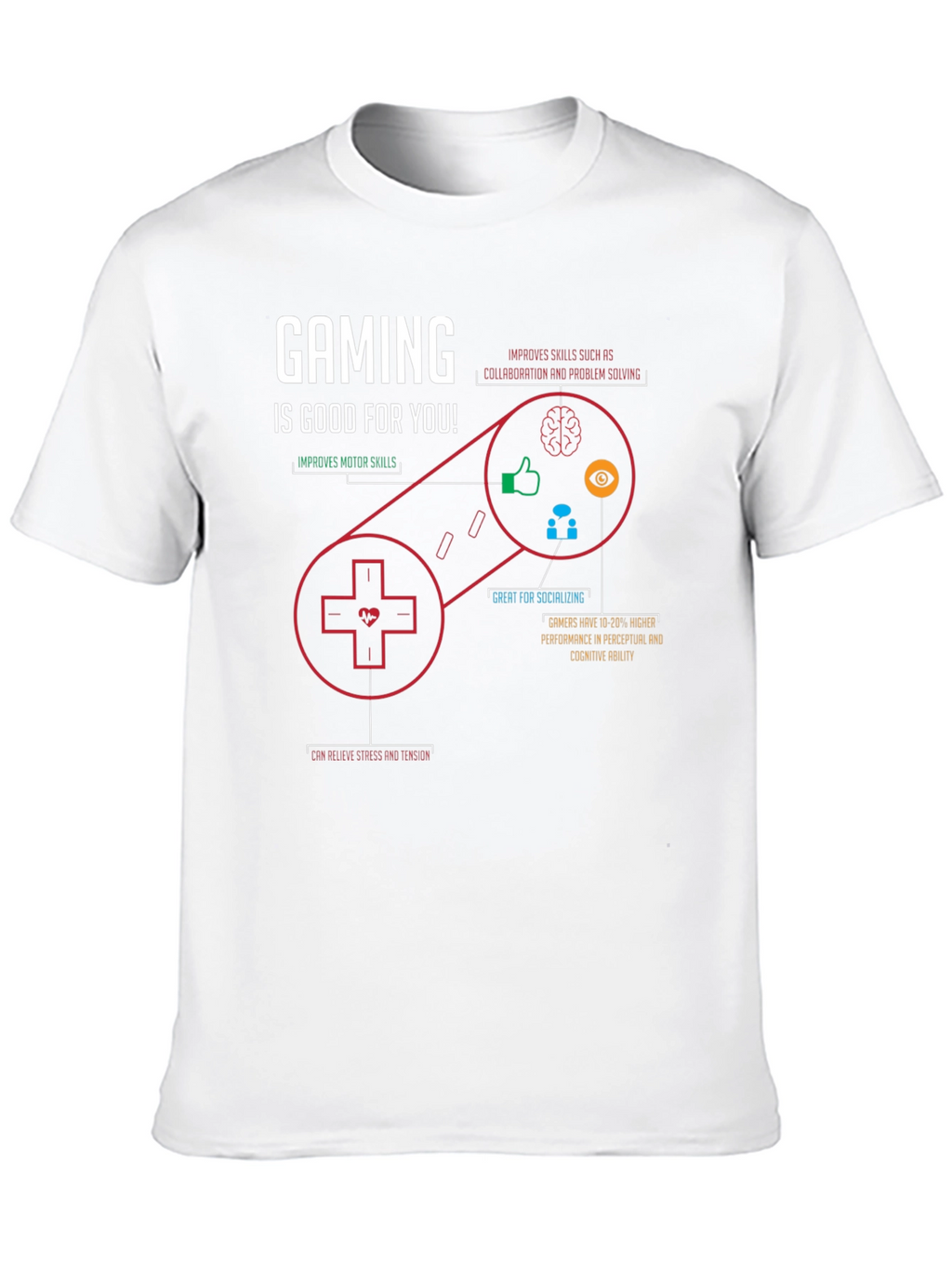 Gaming is Good For You T-Shirt