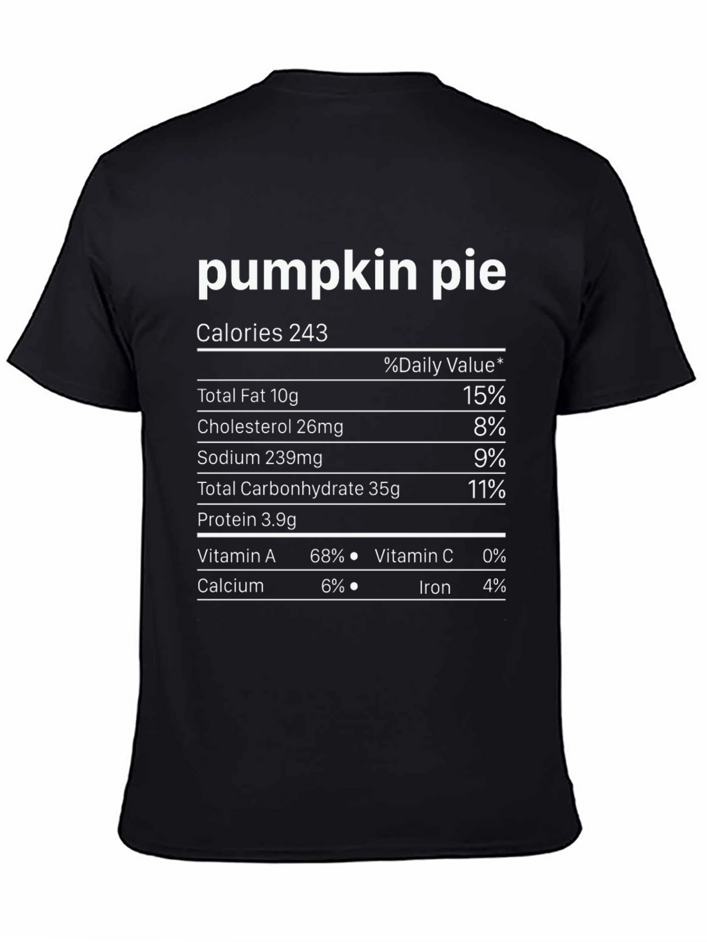 Pumpkin Pie Nutrition Facts T-Shirt