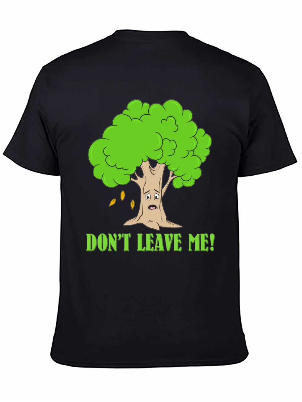 Dont Leave Me Tree Graphic T-Shirt