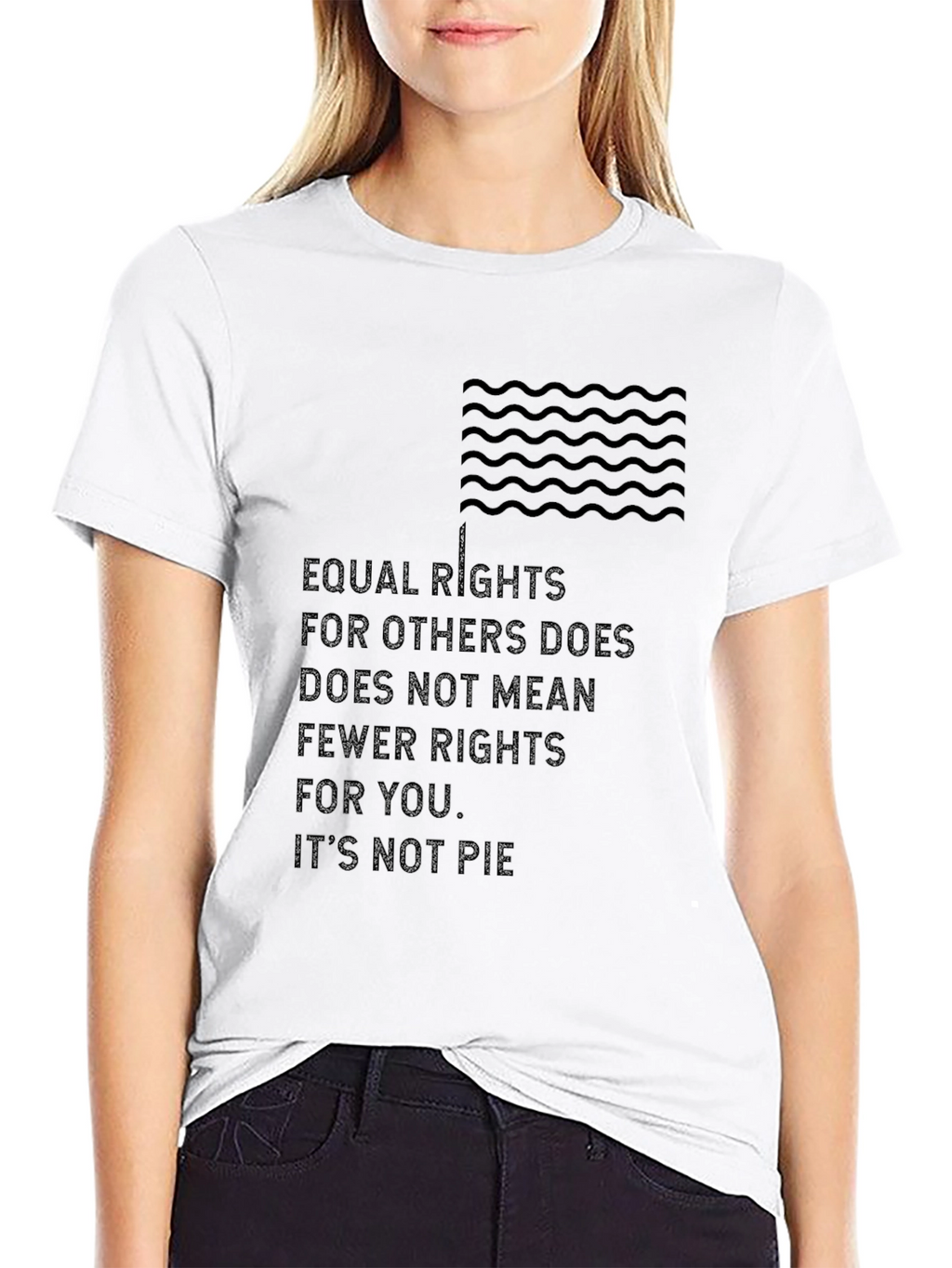 Equality Rights T-Shirt - Its Not Pie