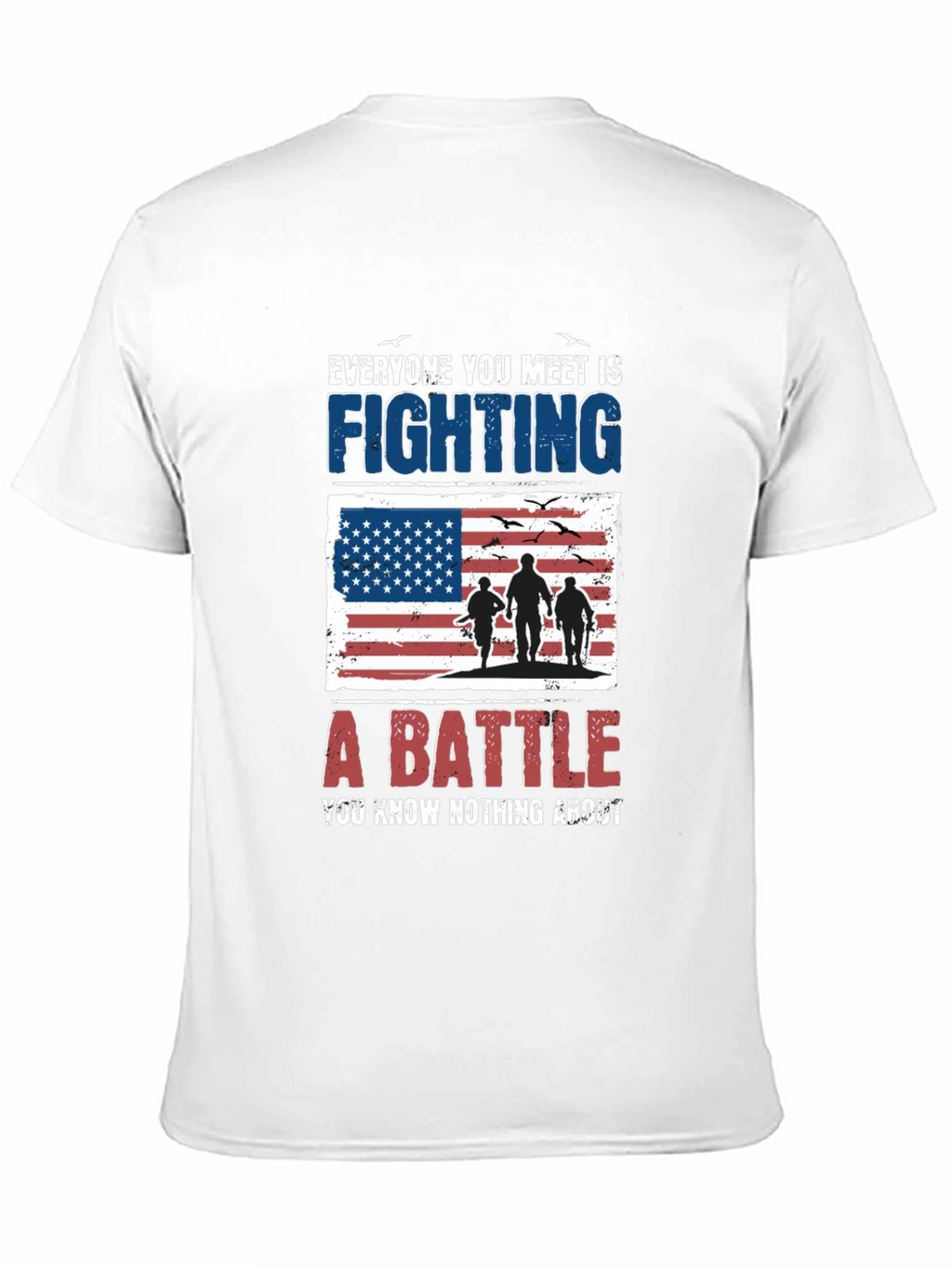 Everyone You Meet Is Fighting T-Shirt