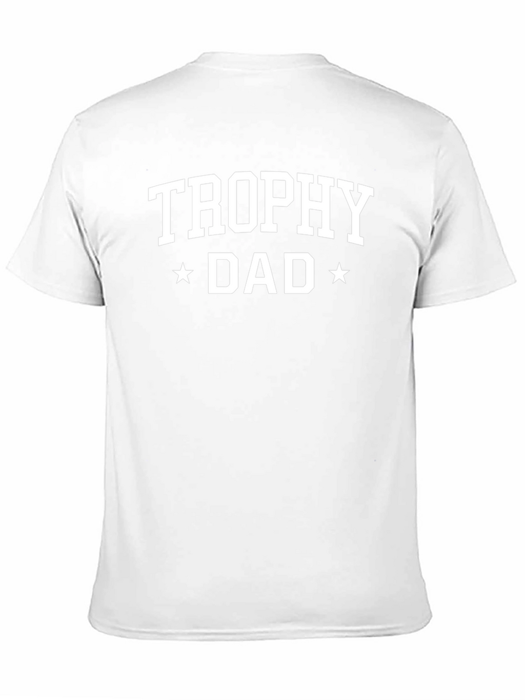 Trophy Dad Graphic T-Shirt