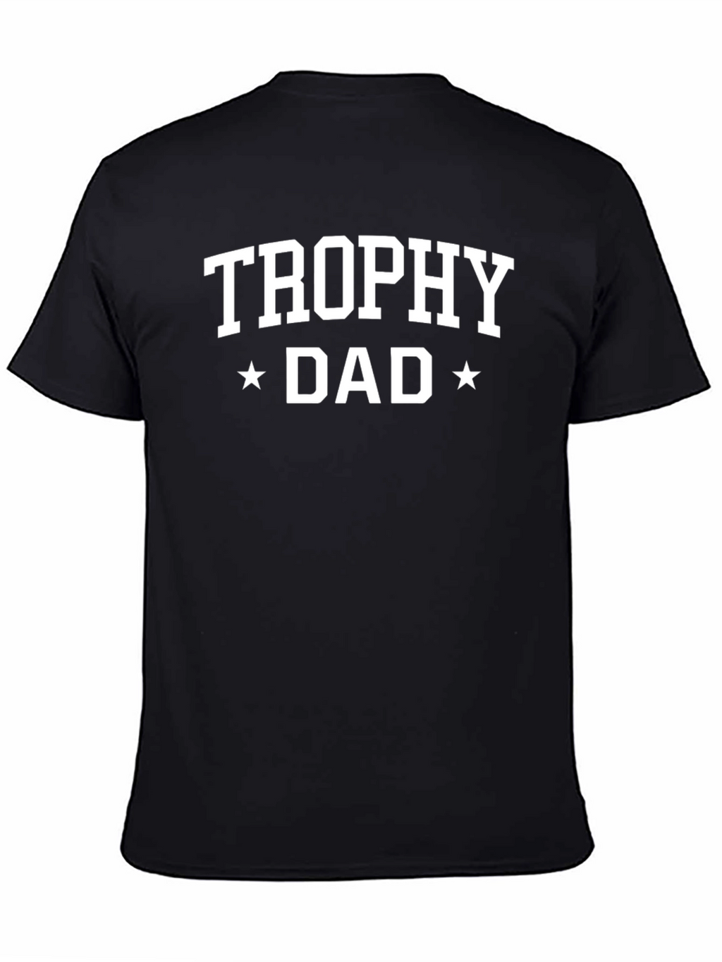 Trophy Dad Graphic T-Shirt