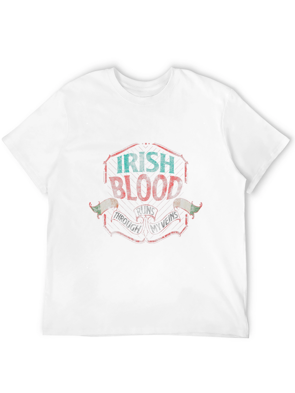 Irish Blood Through My Veins Graphic T-Shirt