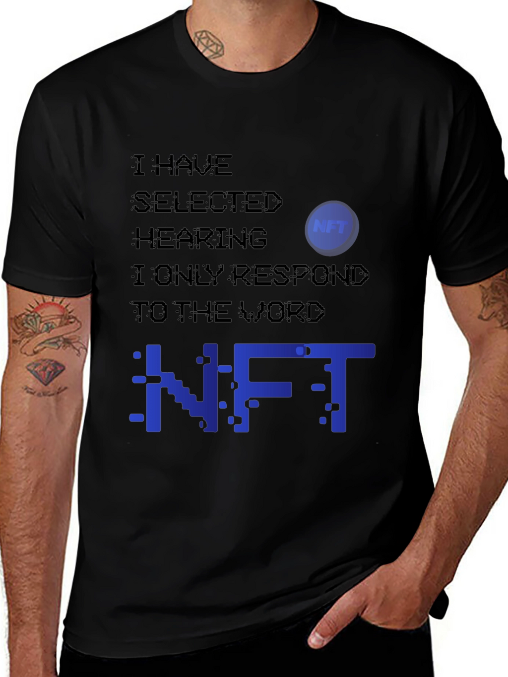NFT Selective Hearing T-Shirt - Crypto Humor Tee