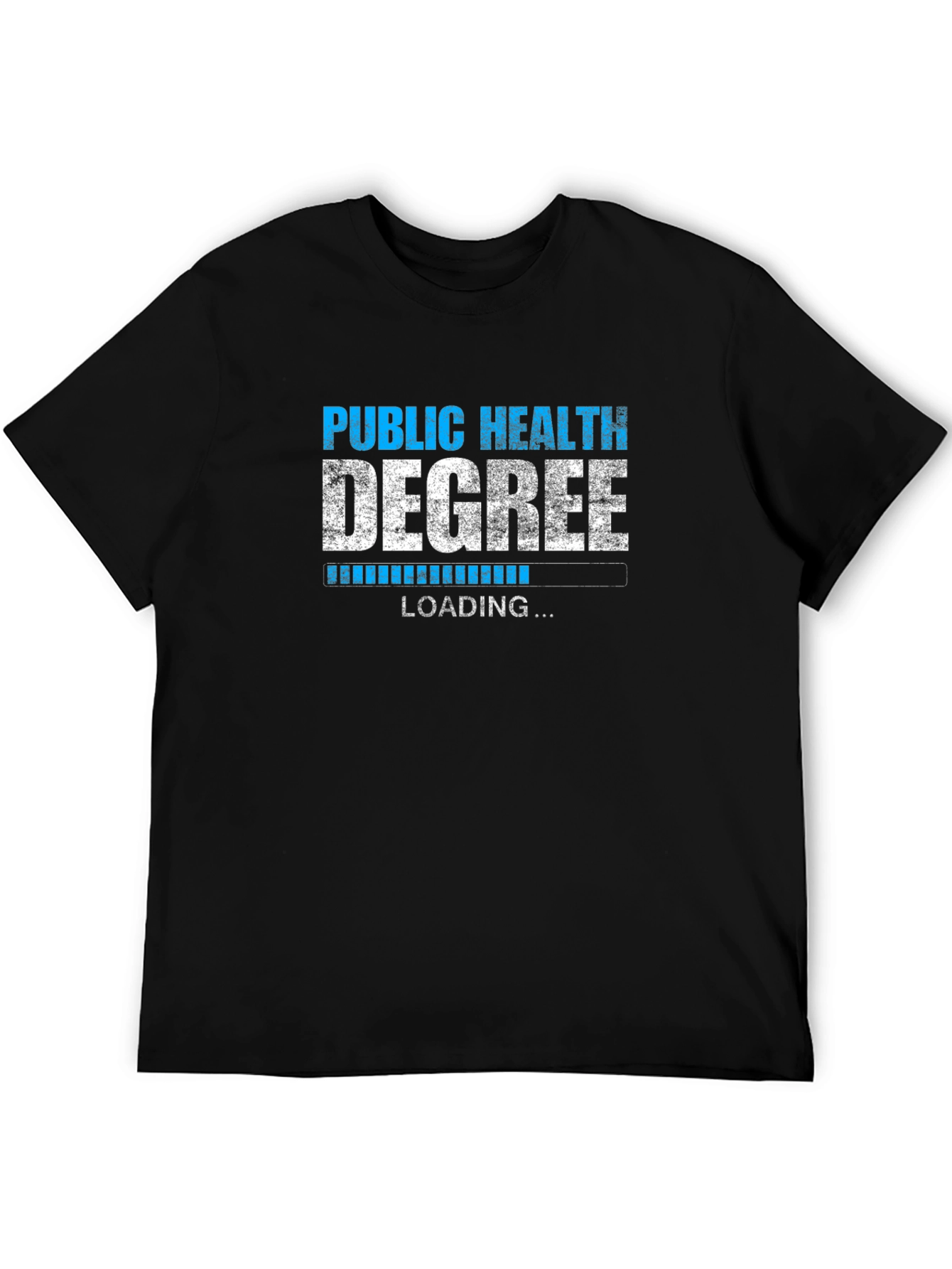 Public Health Degree Loading Graphic T-Shirt