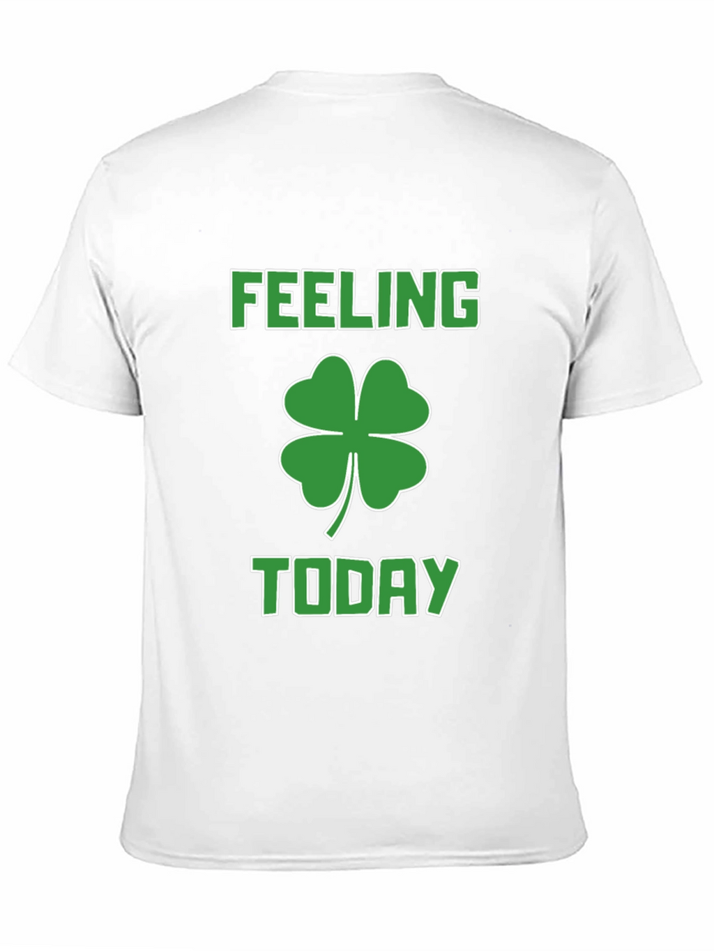 Feeling Lucky Today St. Patricks Day Shirt