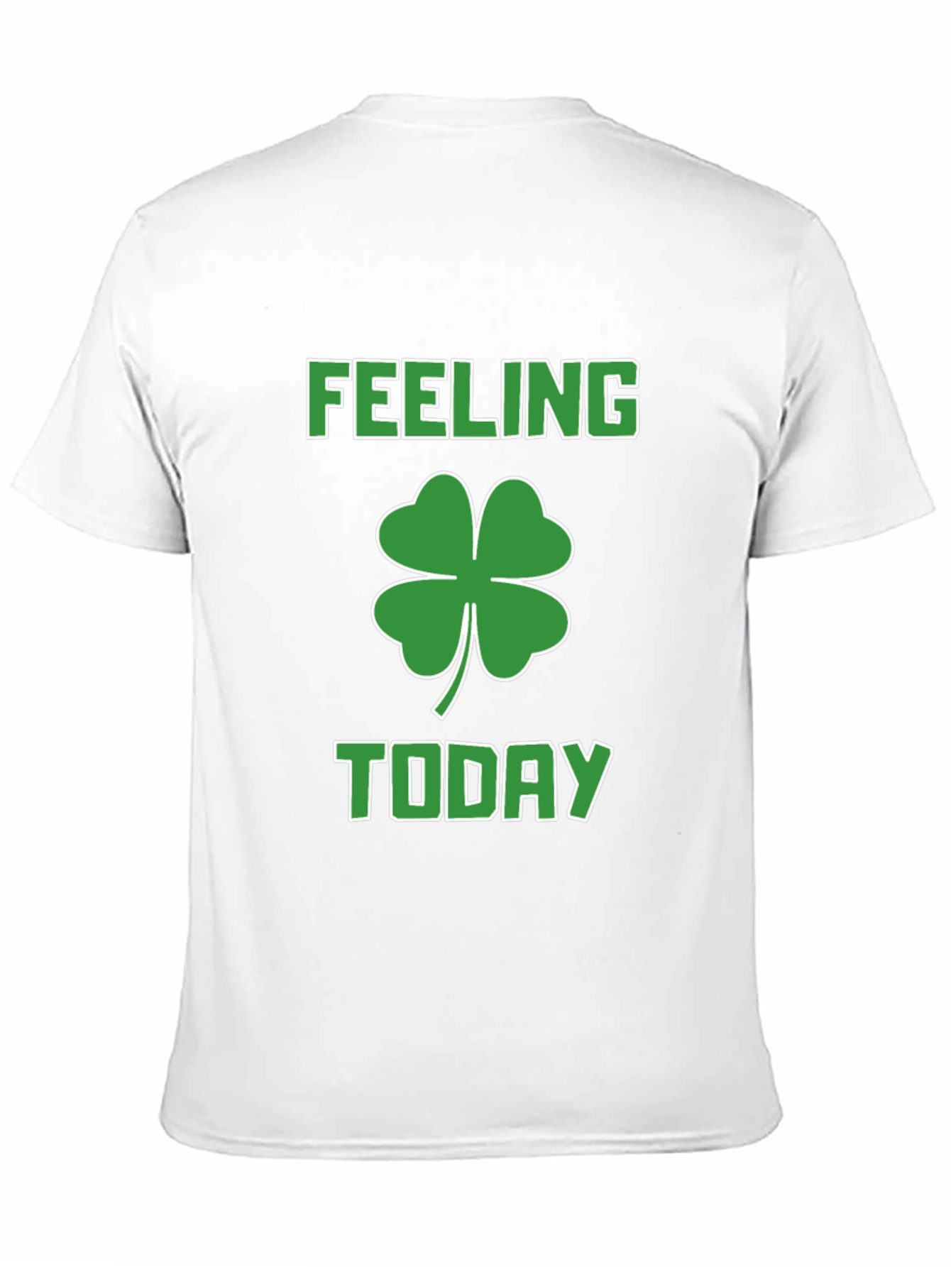 Feeling Lucky Today St. Patricks Day Shirt