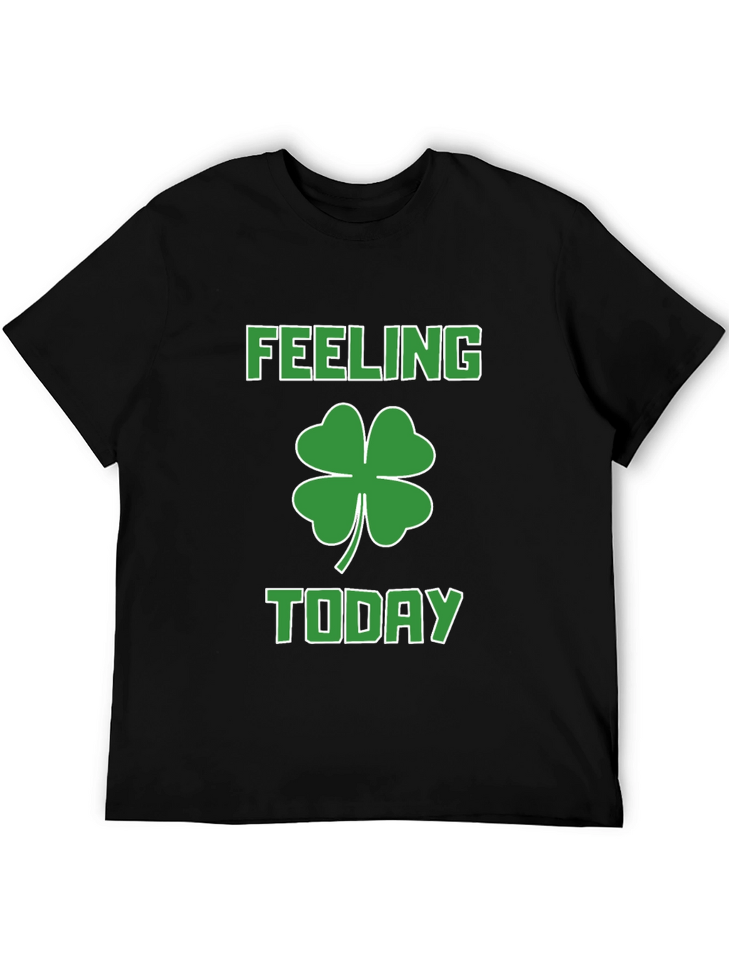 Feeling Lucky Today St. Patricks Day Shirt