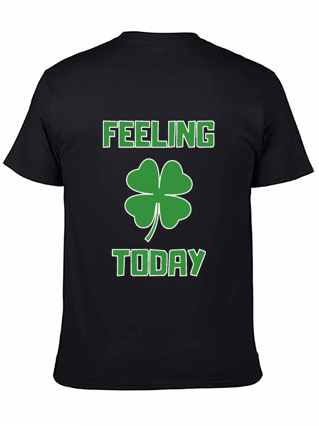 Feeling Lucky Today St. Patricks Day Shirt