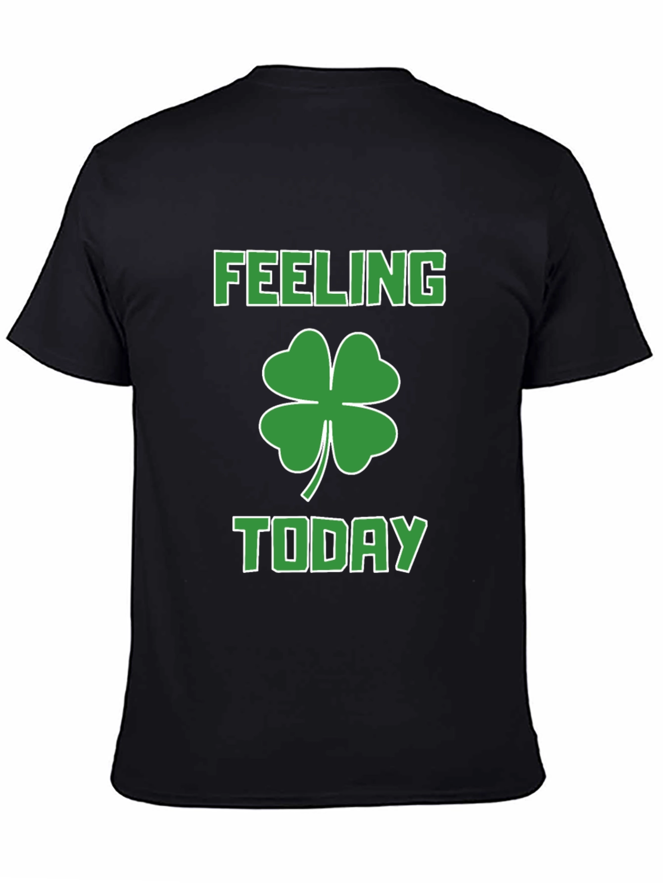 Feeling Lucky Today St. Patricks Day Shirt