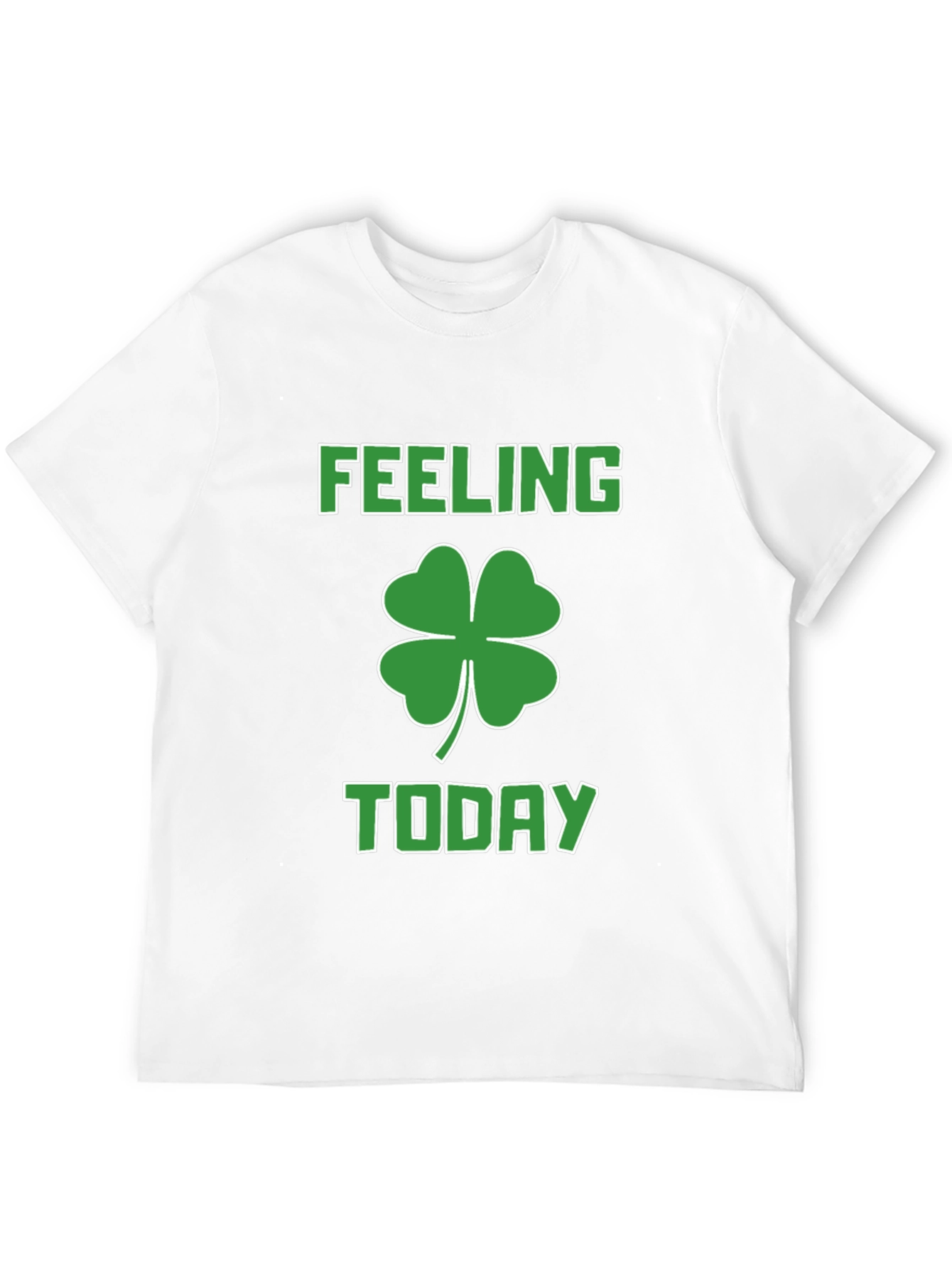 Feeling Lucky Today St. Patricks Day Shirt