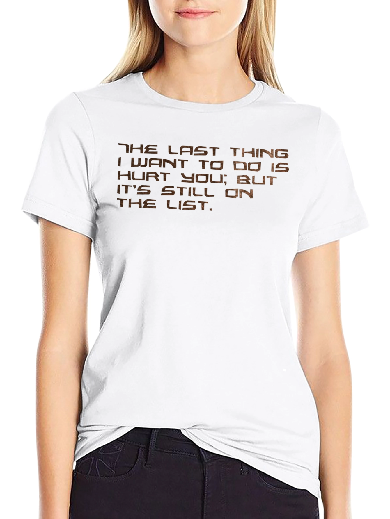 Humorous Graphic Tee: The Last Thing