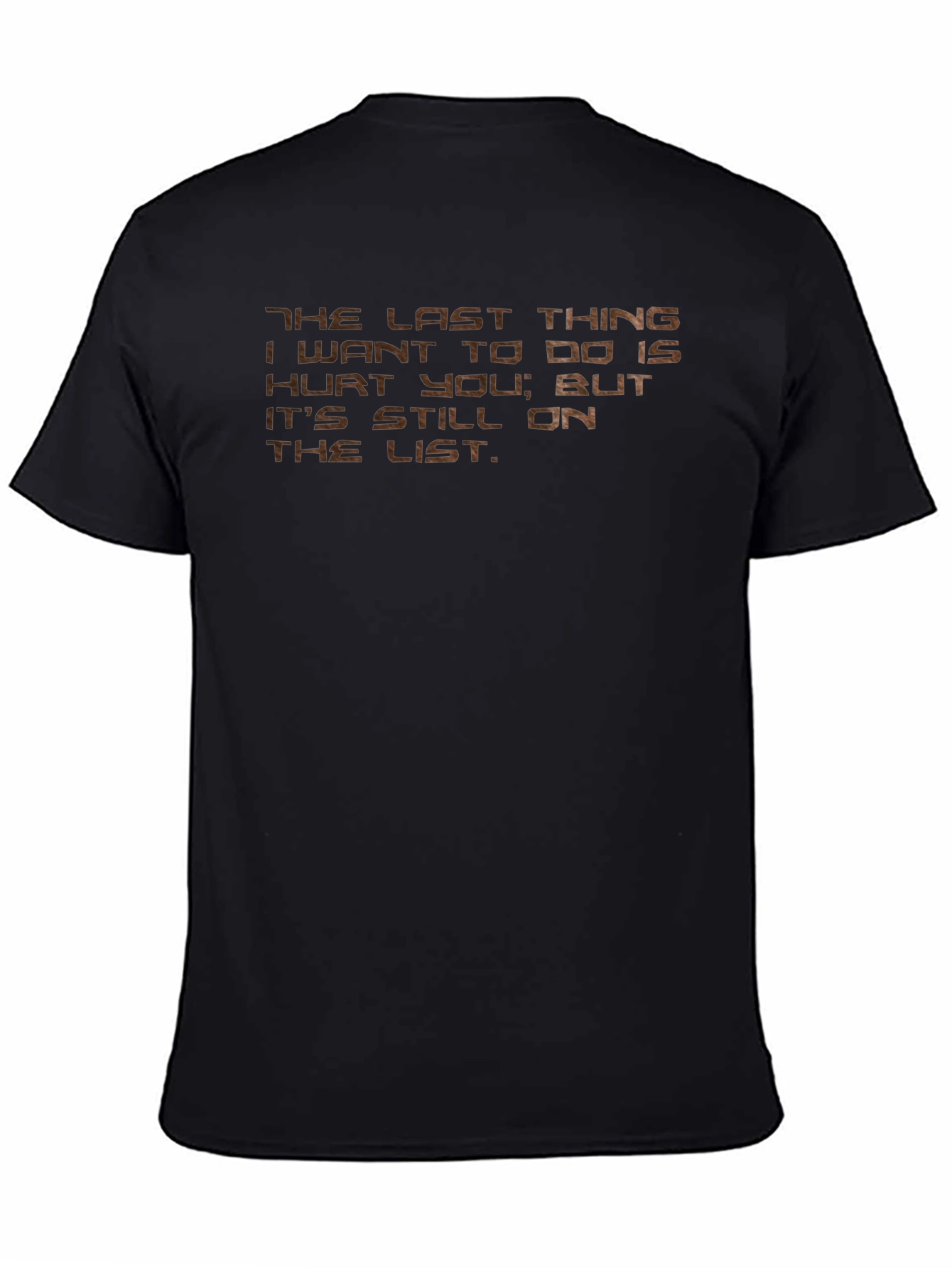 Humorous Graphic Tee: The Last Thing