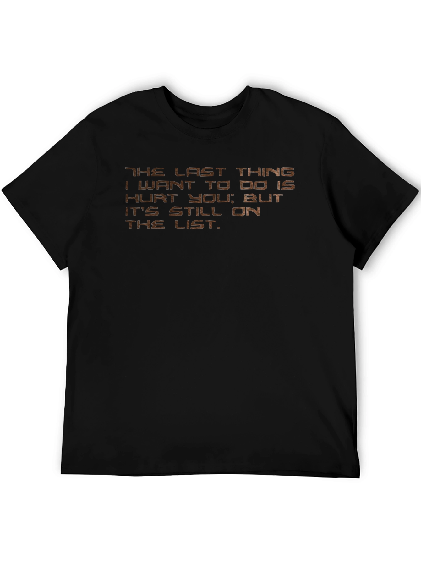 Humorous Graphic Tee: The Last Thing