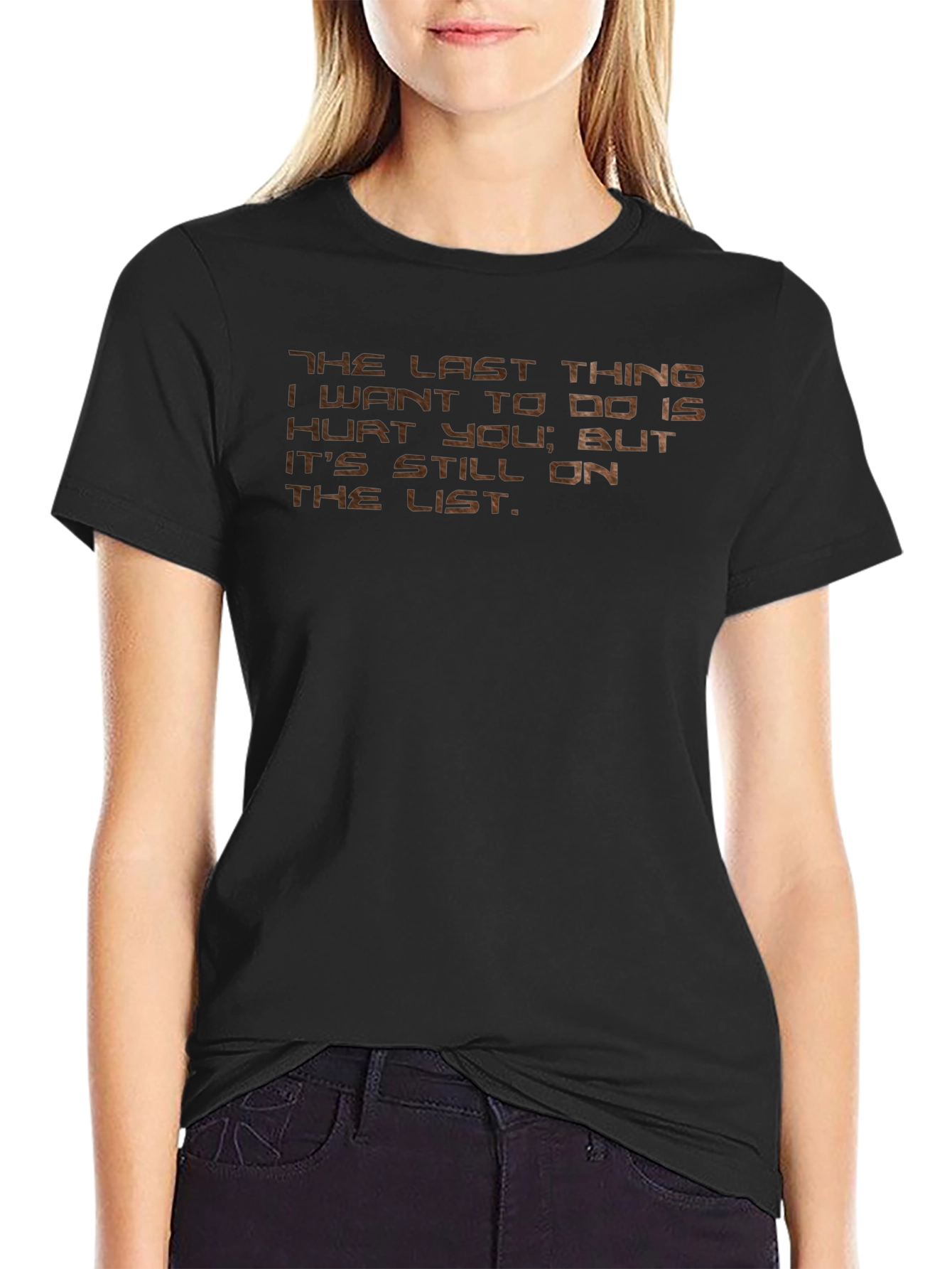 Humorous Graphic Tee: The Last Thing