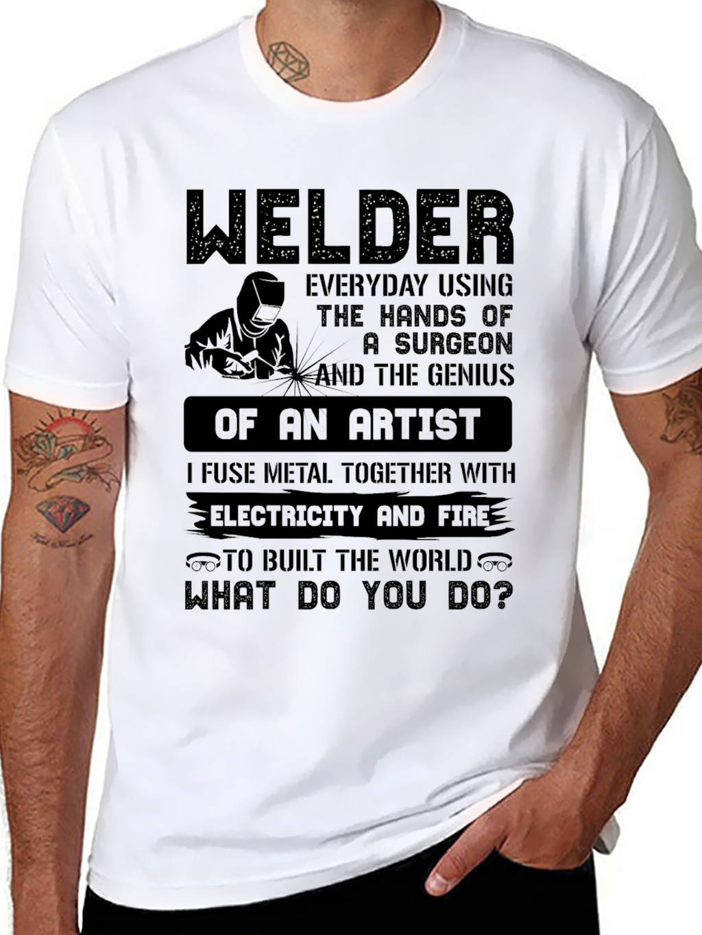 Welder T-Shirt - Built the World