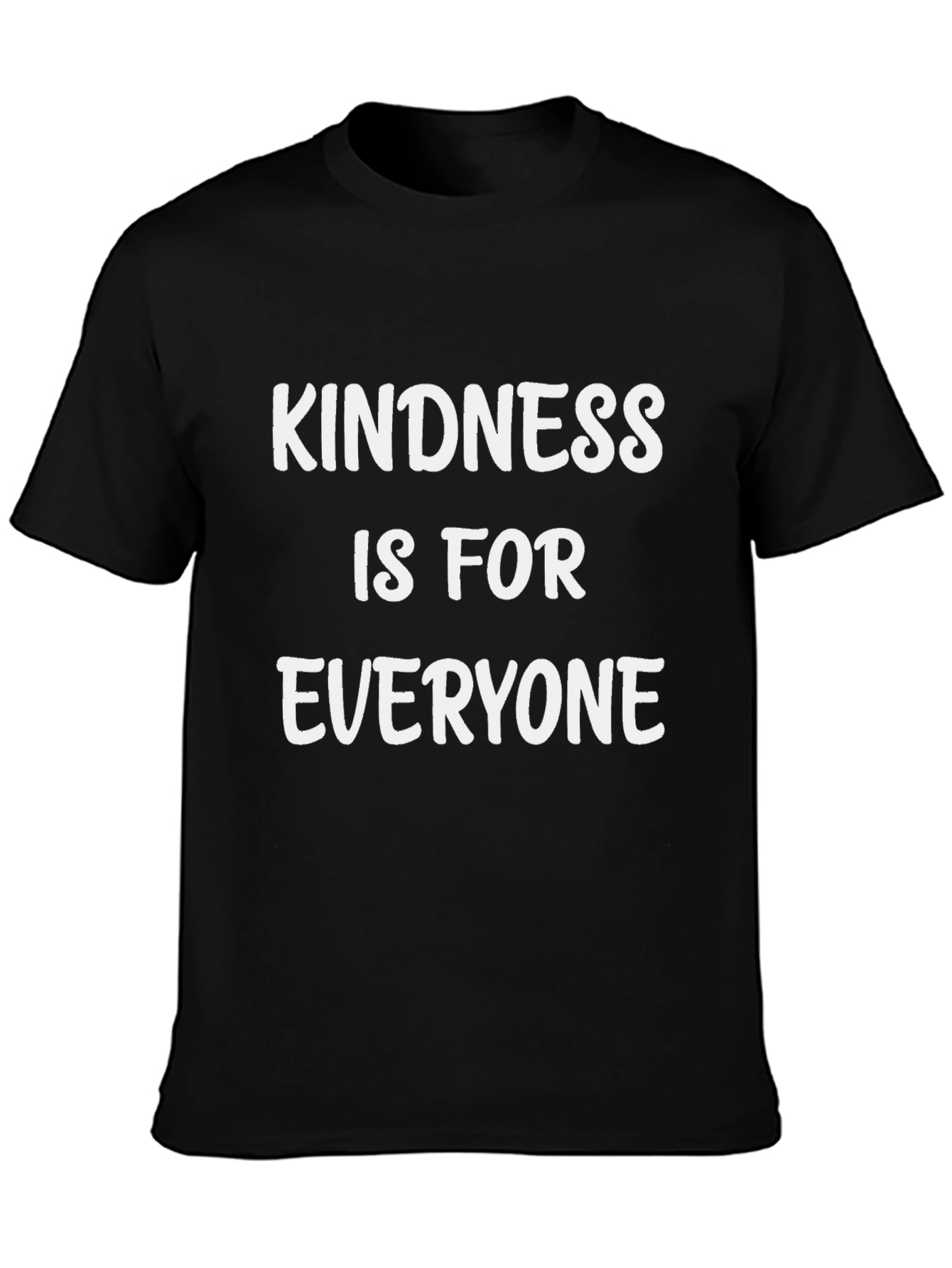 Kindness is for Everyone Graphic T-Shirt