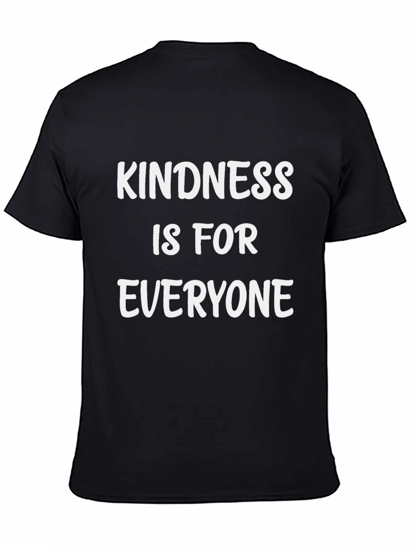 Kindness is for Everyone Graphic T-Shirt
