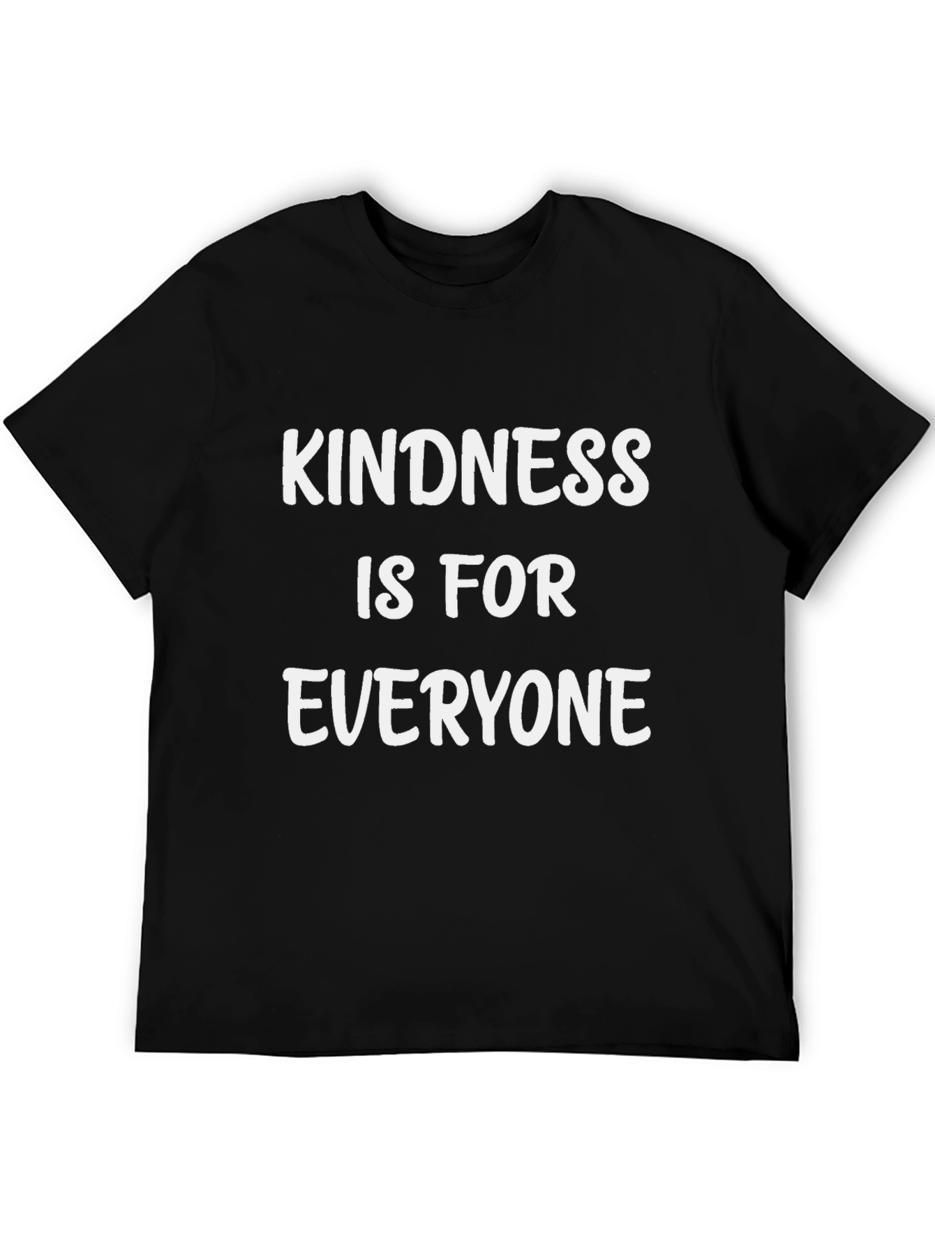 Kindness is for Everyone Graphic T-Shirt