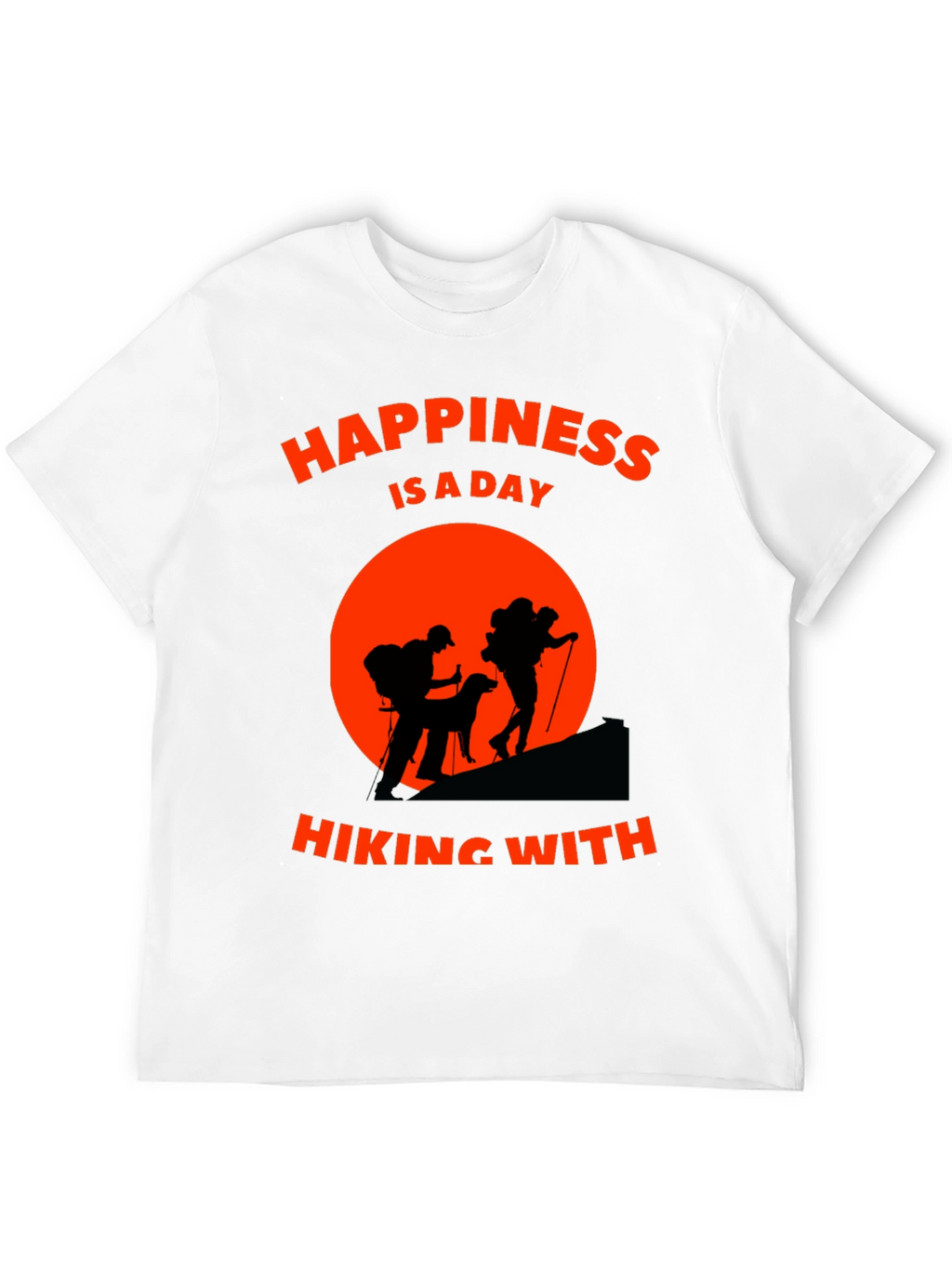 Hiking Adventure T-Shirt - Happiness is a Day Hiking