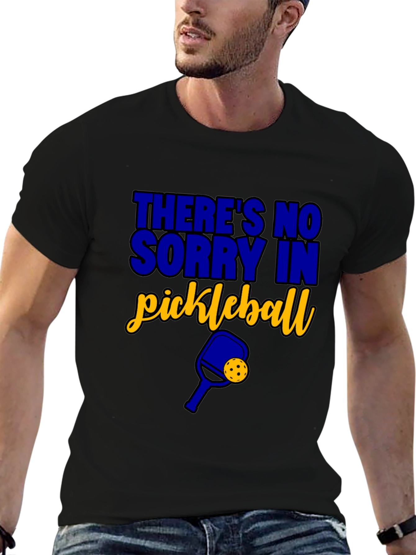 Funny Pickleball T-Shirt - Theres No Sorry