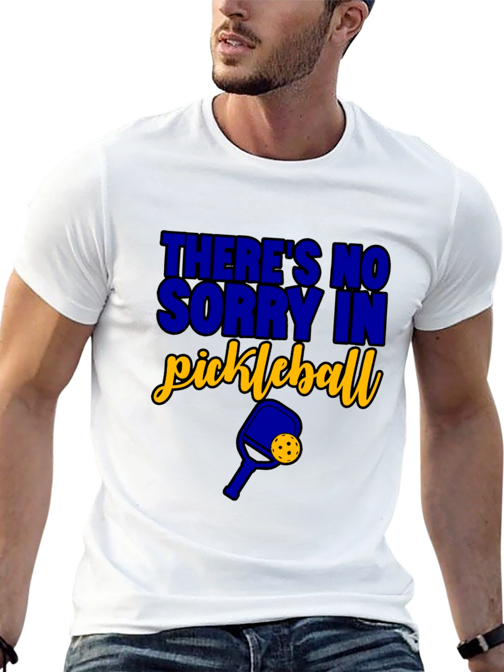 Funny Pickleball T-Shirt - Theres No Sorry