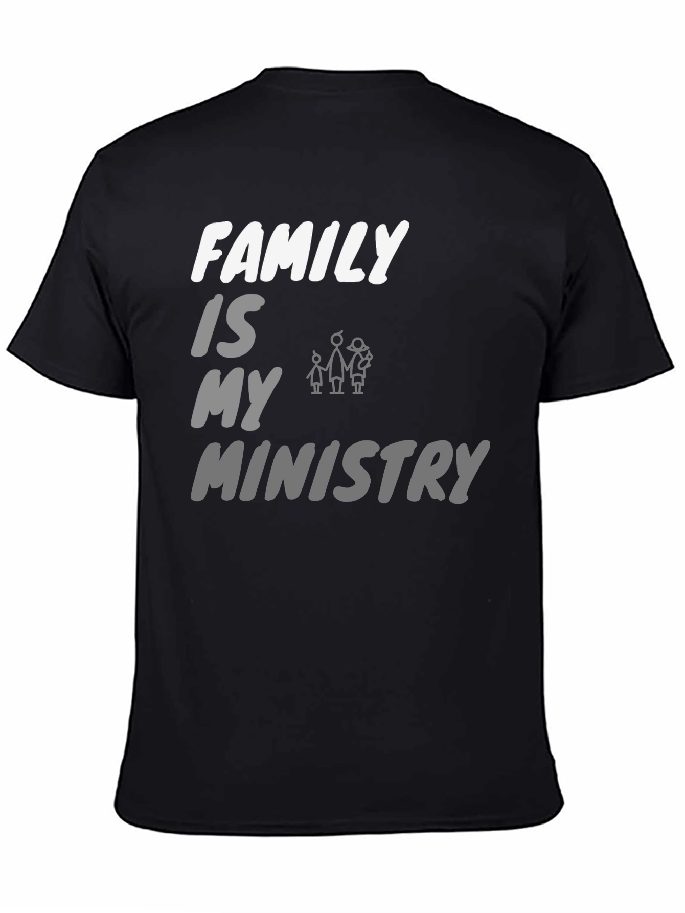 Family Is My Ministry T-Shirt - Black Crew Neck