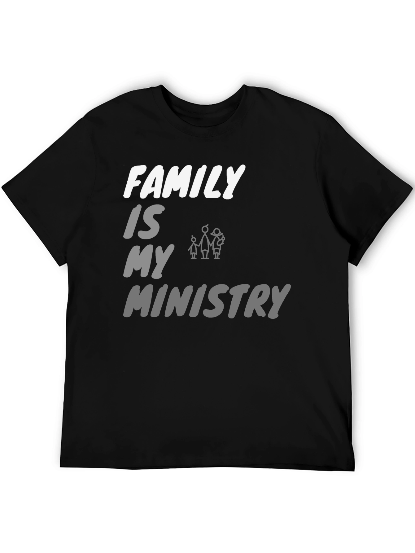 Family Is My Ministry T-Shirt - Black Crew Neck