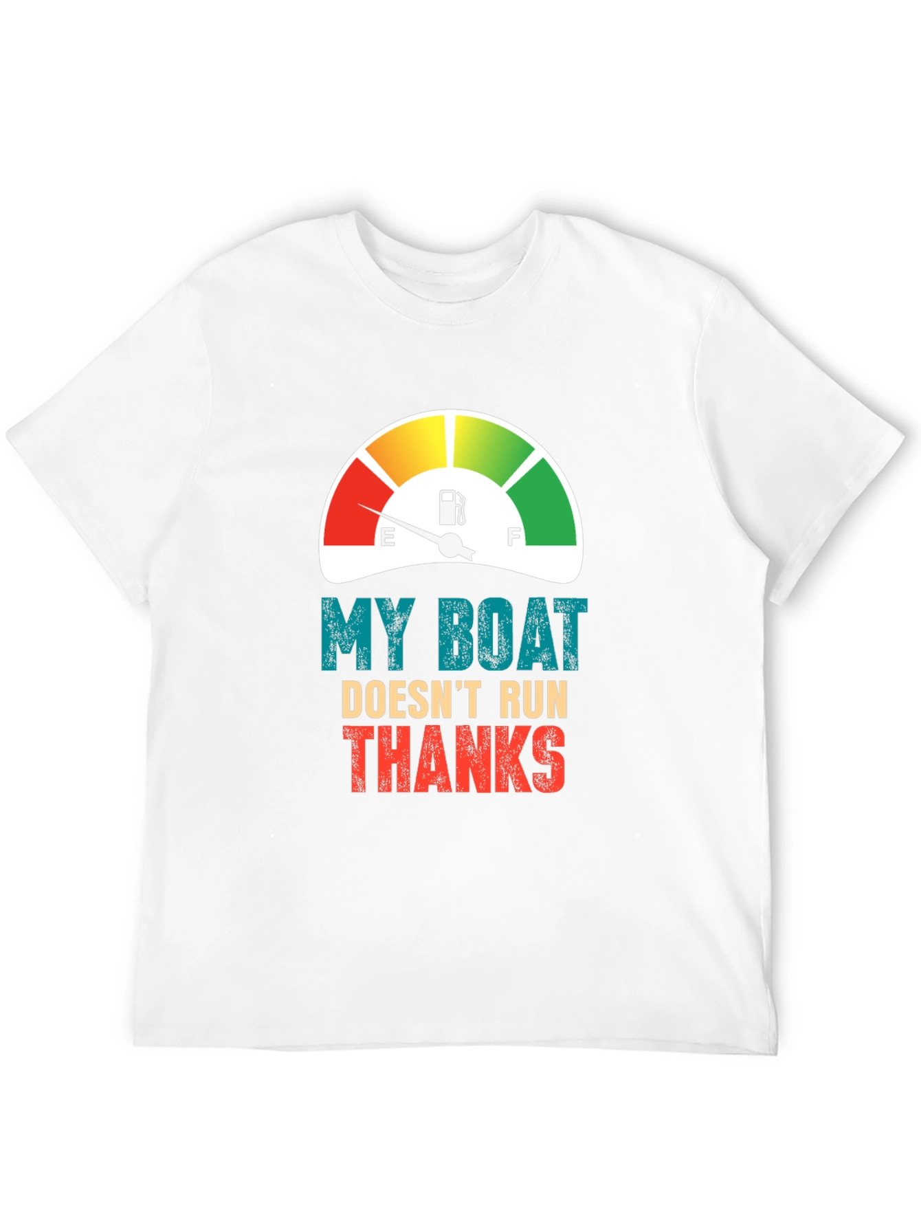 Funny Boat T-Shirt - My Boat Doesnt Run Thanks