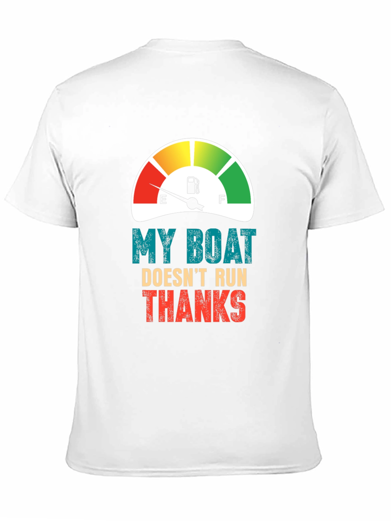 Funny Boat T-Shirt - My Boat Doesnt Run Thanks