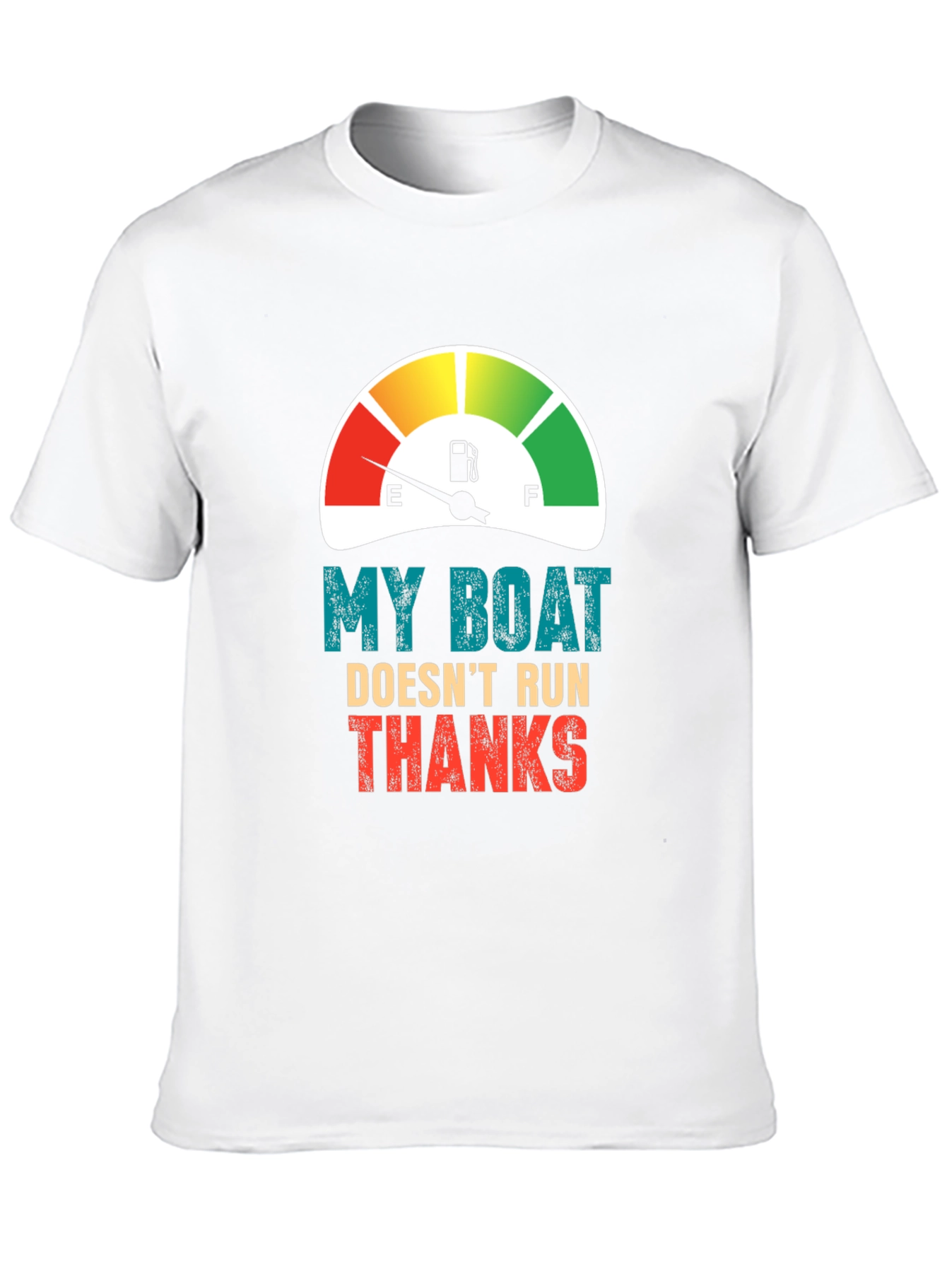 Funny Boat T-Shirt - My Boat Doesnt Run Thanks