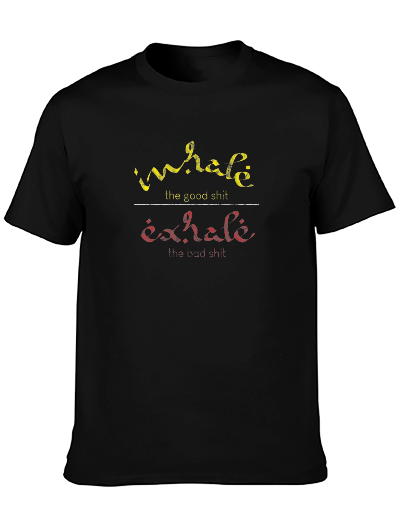 Inhale Exhale Graphic Tee - Funny Slogan T-Shirt