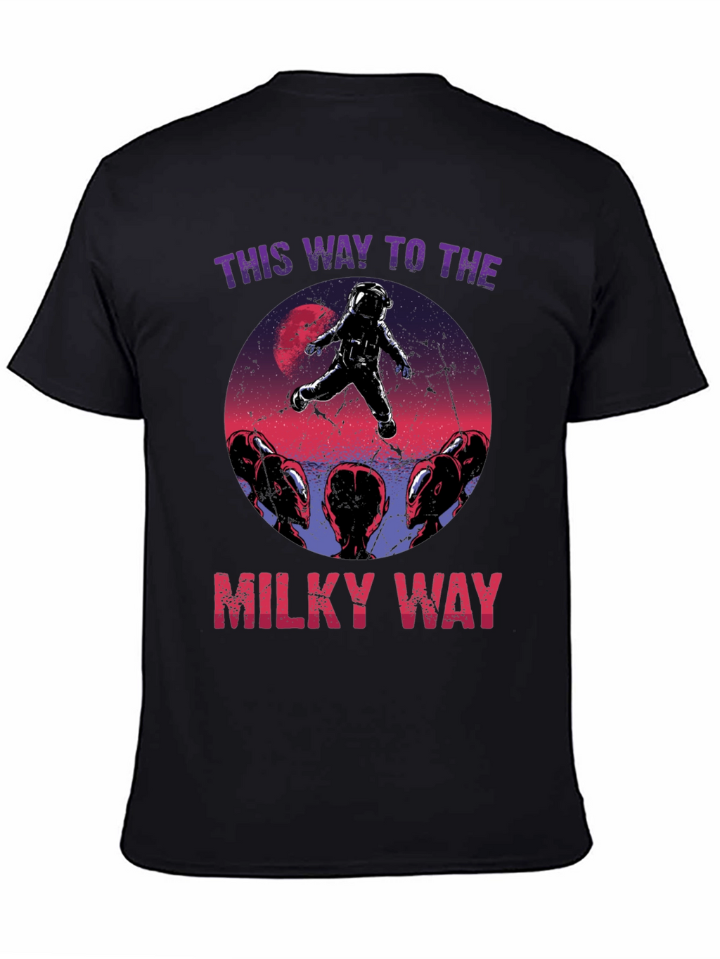This Way To The Milky Way Graphic Tee