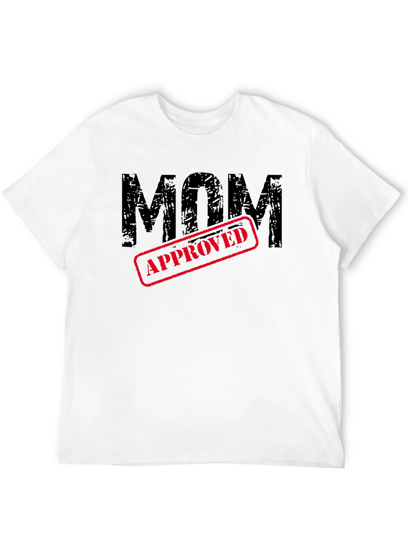 Mom Approved Black T-Shirt - Funny Graphic Tee