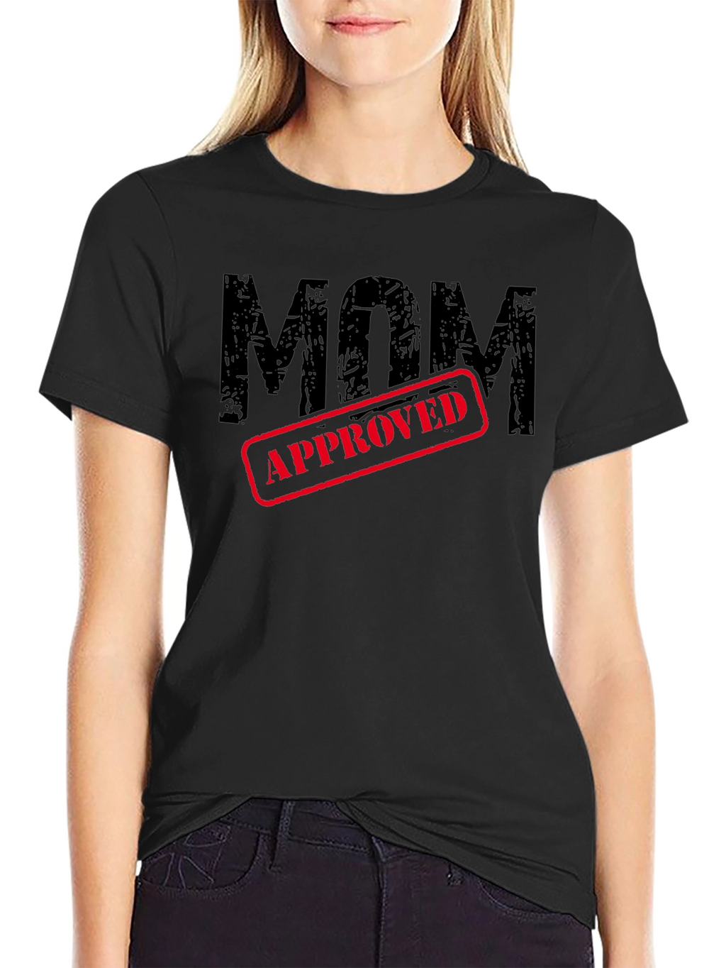 Mom Approved Black T-Shirt - Funny Graphic Tee