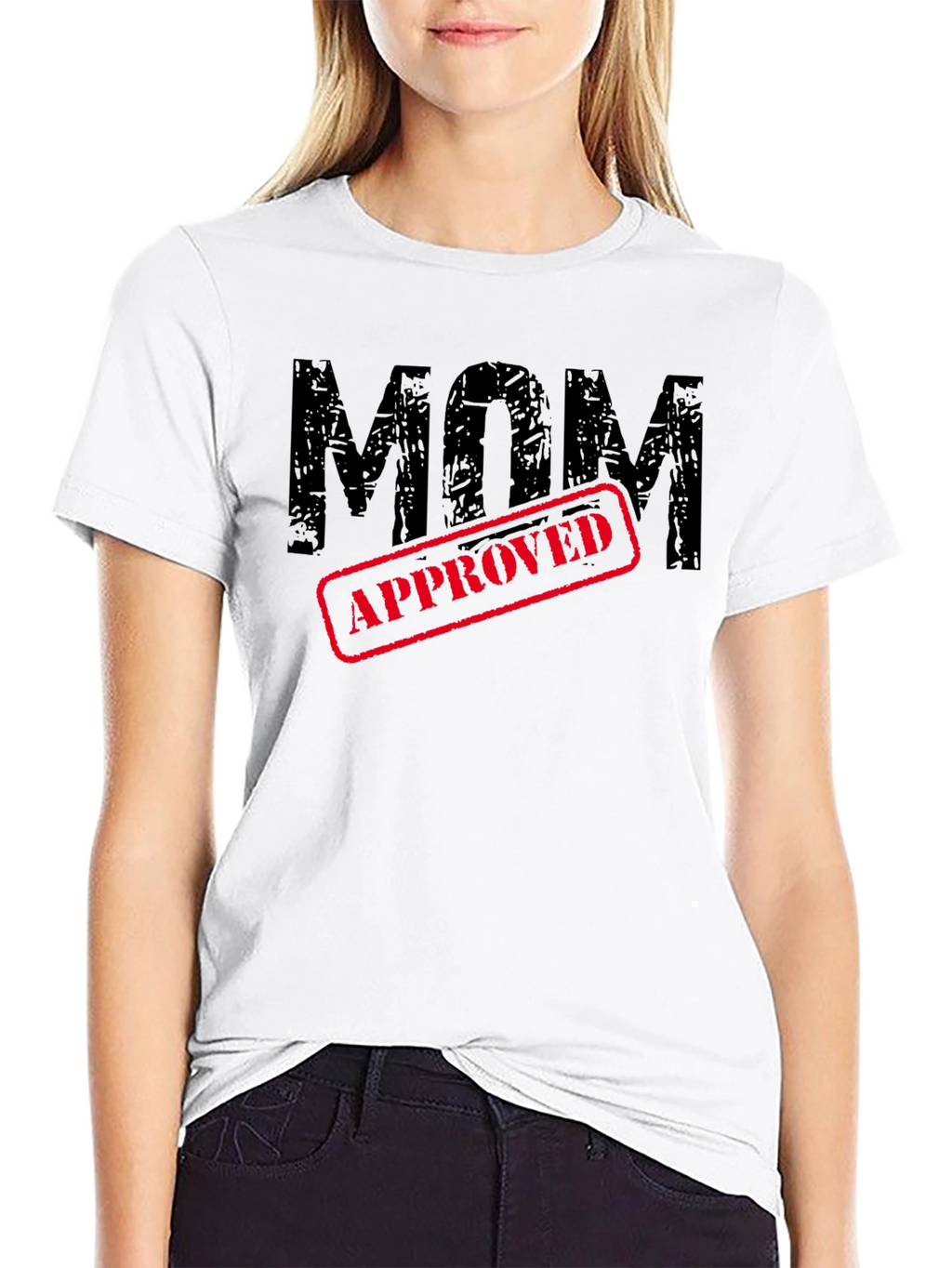 Mom Approved Black T-Shirt - Funny Graphic Tee