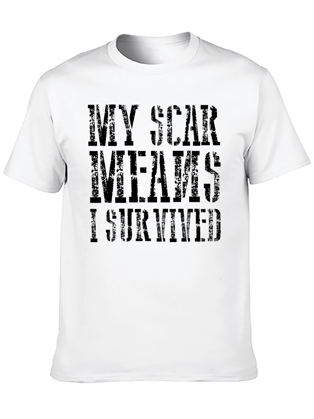 My Scars Mean I Survived Graphic Tee