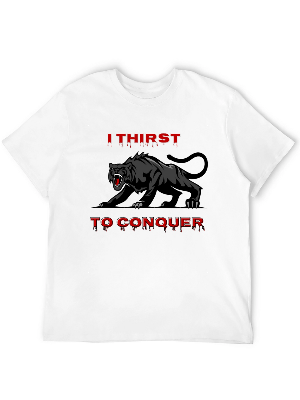 I Thirst To Conquer Black Panther Graphic Tee