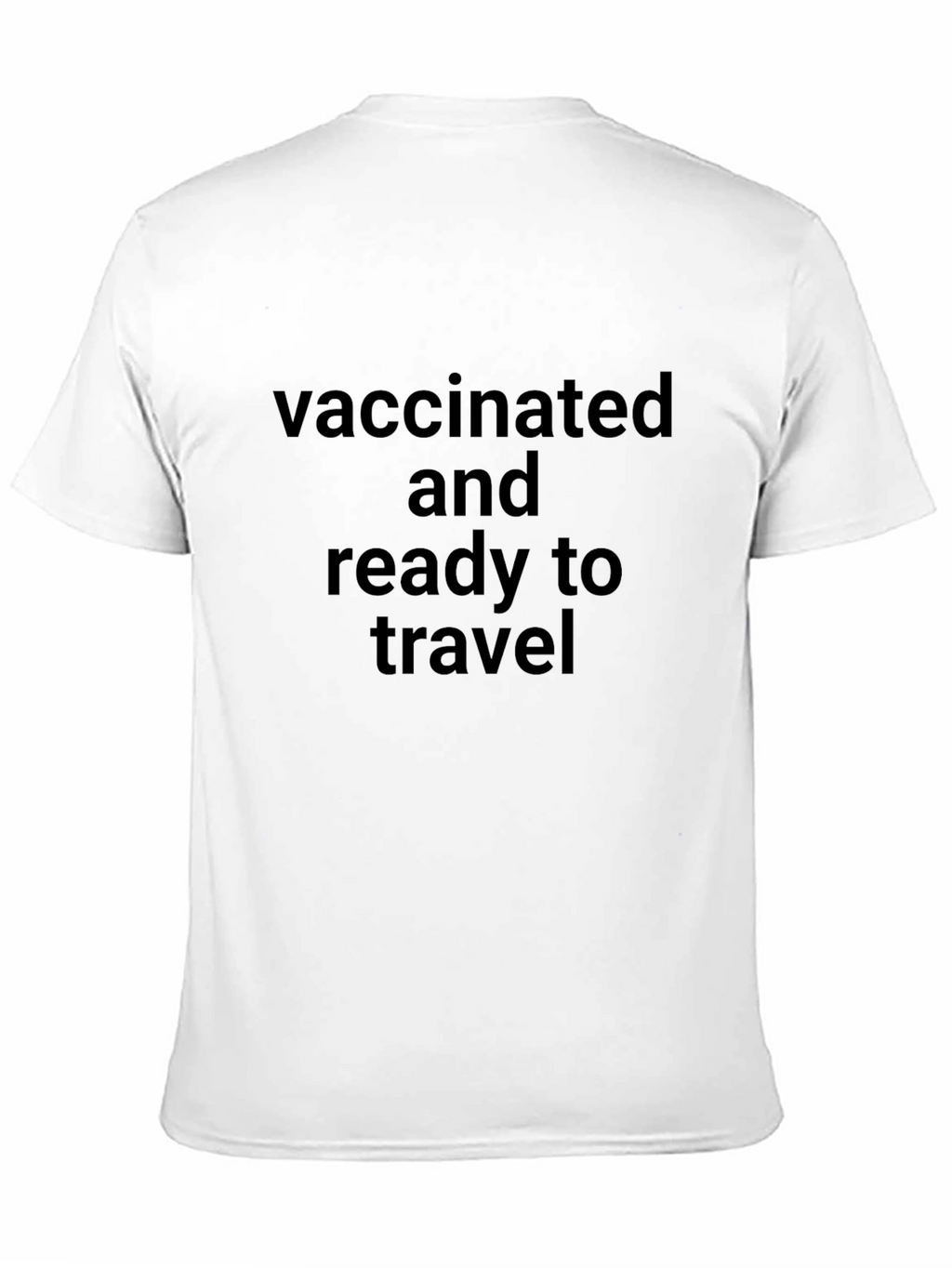 Vaccinated and Ready to Travel T-Shirt
