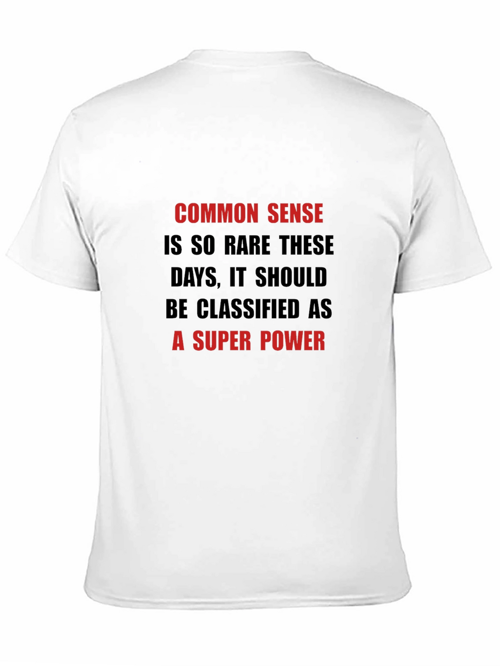 Common Sense Super Power Graphic T-Shirt