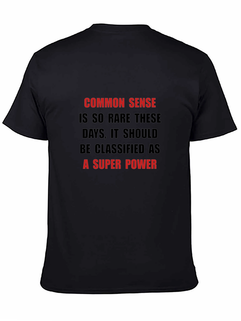 Common Sense Super Power Graphic T-Shirt